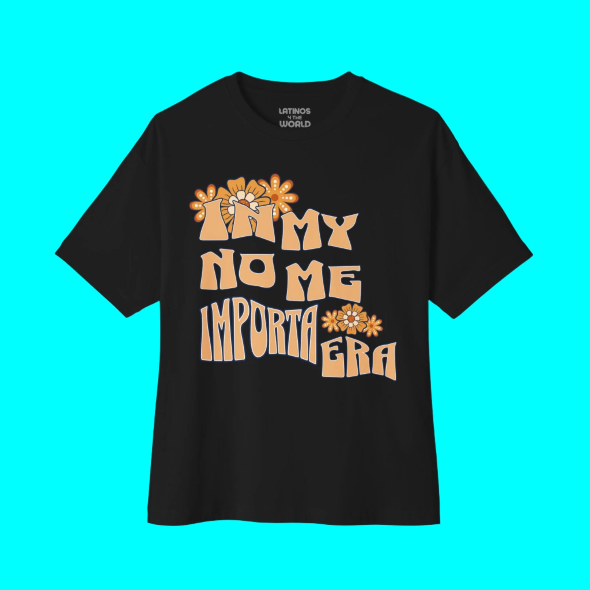 Camiseta con diseño "En Mi Era No Me Importa V2" | Camisetas divertidas virales latinas | 3 colores