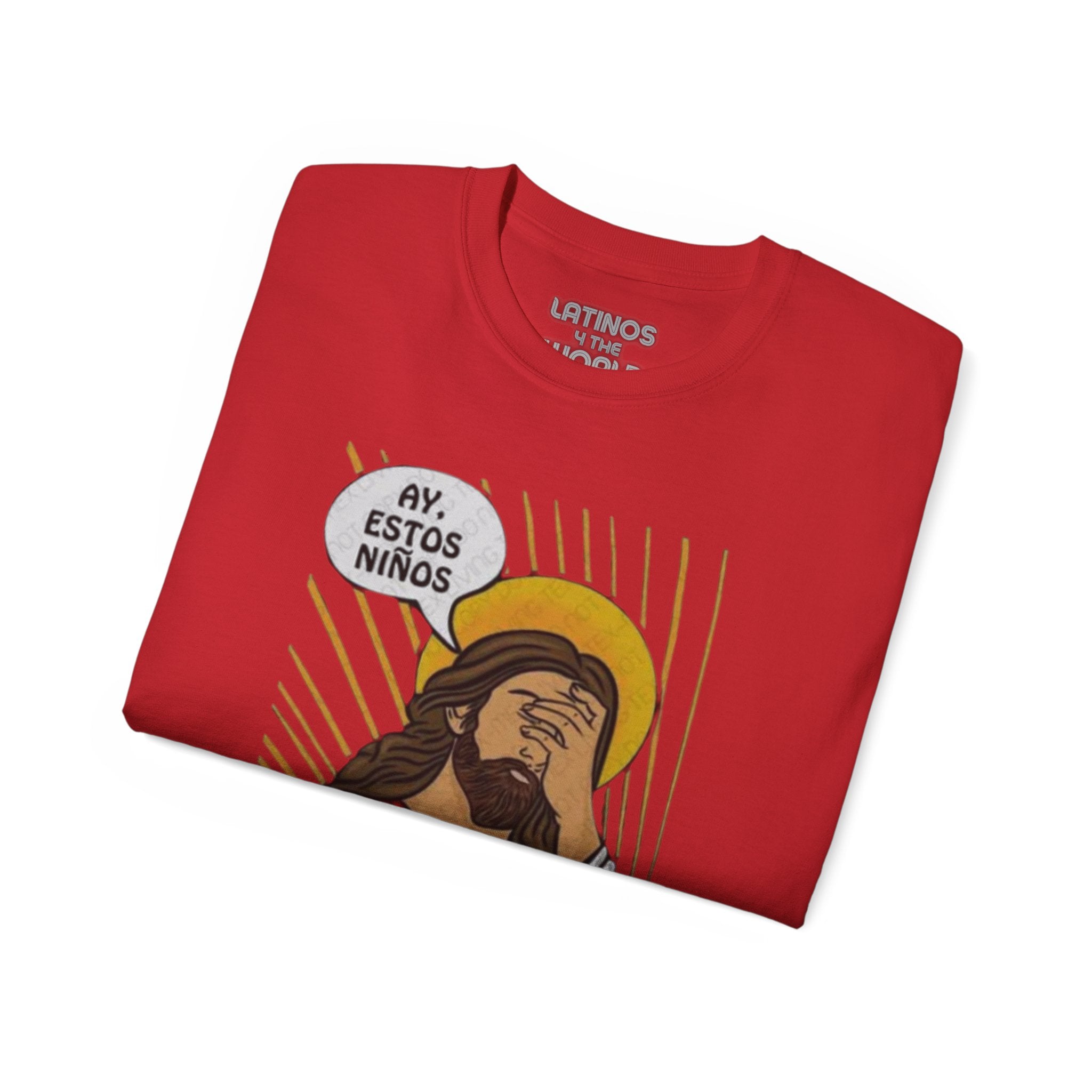 "AY, ESTOS Niños" Jesus Christ T-shirt | Father's Day Funny Gift | 4 Colors