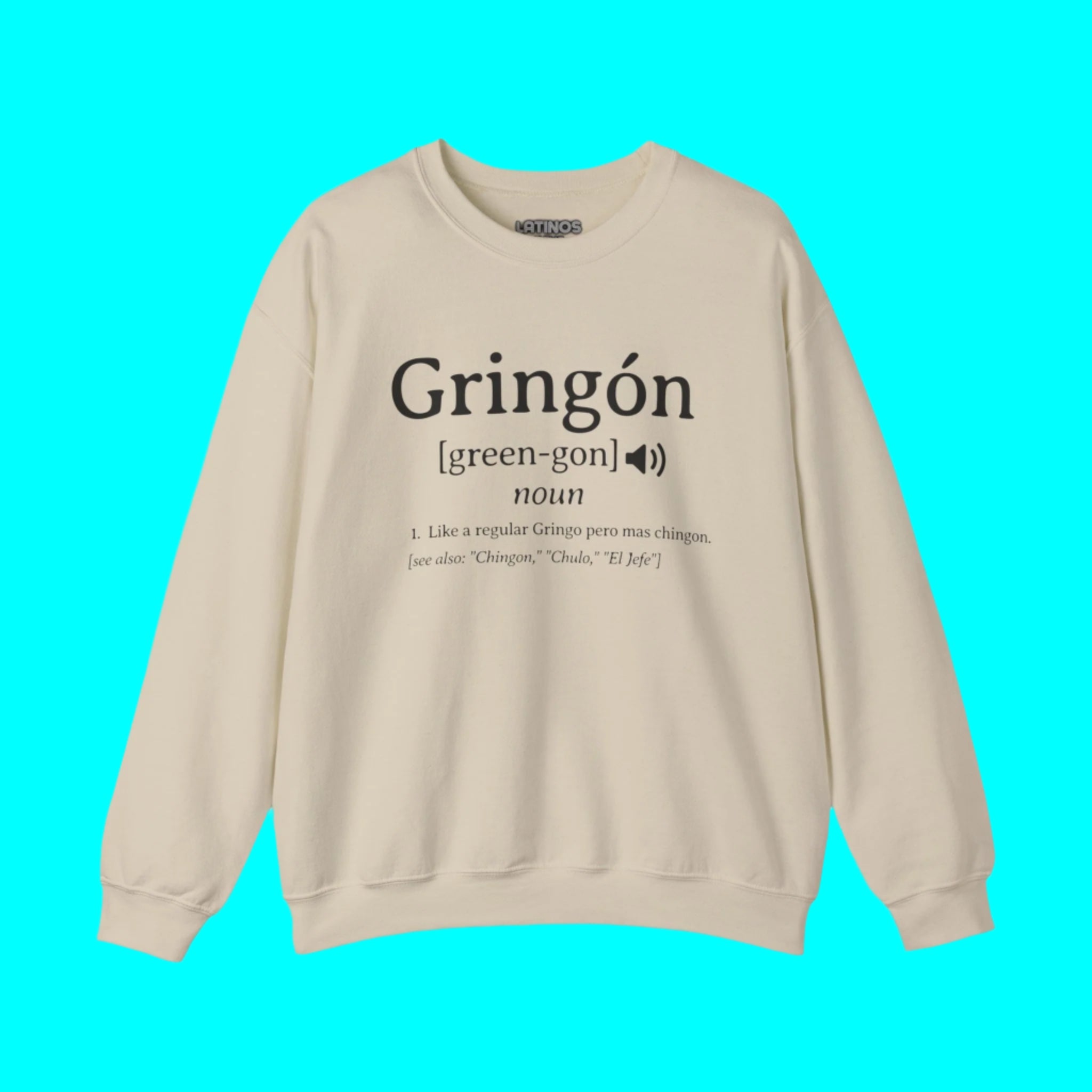 Suéter Gringon con forro polar y cuello redondo | Para los latinos más chingones (chiste) | 3 colores