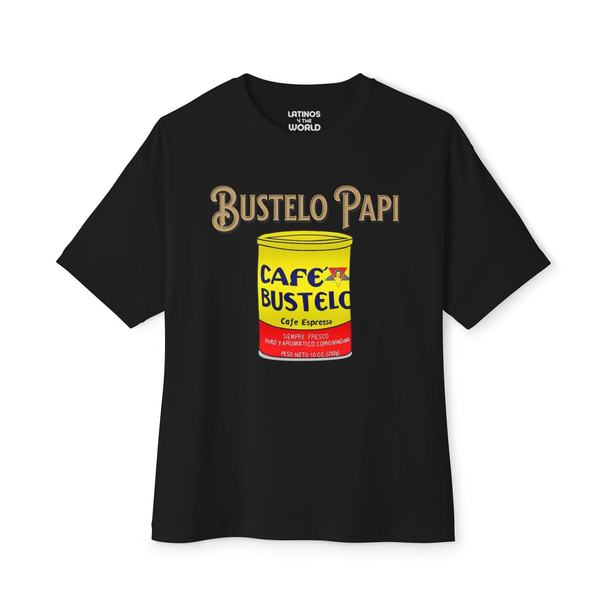 Camiseta Bustelo Papi Cafecito Cafe Latino America Lata | Camisetas Latinas Graciosas Virales | 3 Colores