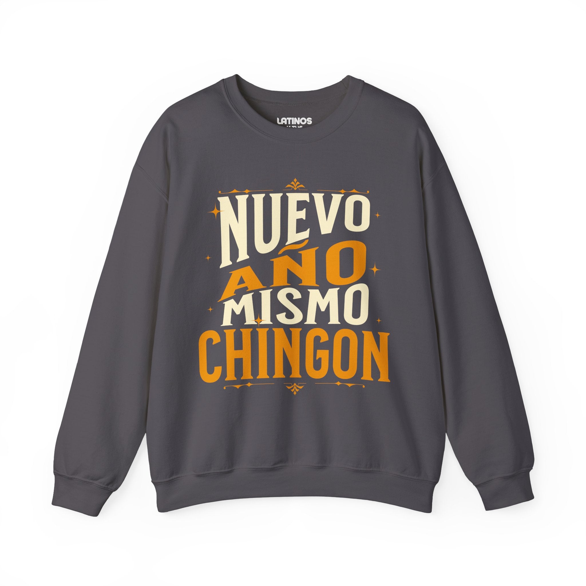 Nuevo Año Mismo Chingon Latino Happy New Year 2025 Crewneck Sweater | Funny Nuevo Año | 3 Colors