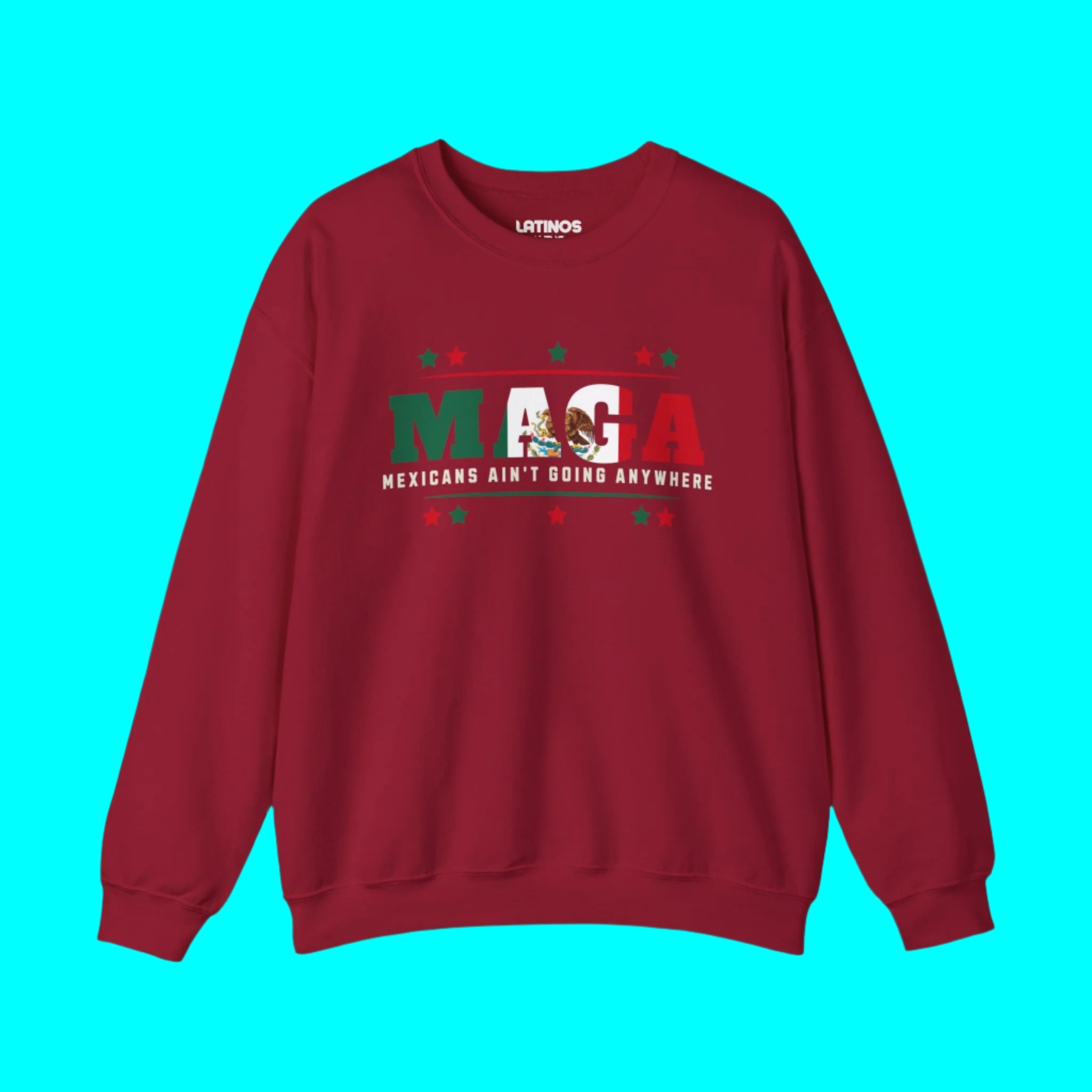 Sudadera de cuello redondo con forro polar "Mexicans Ain't Going Anywhere" V1 | Camisetas virales divertidas de orgullo latino | 3 colores