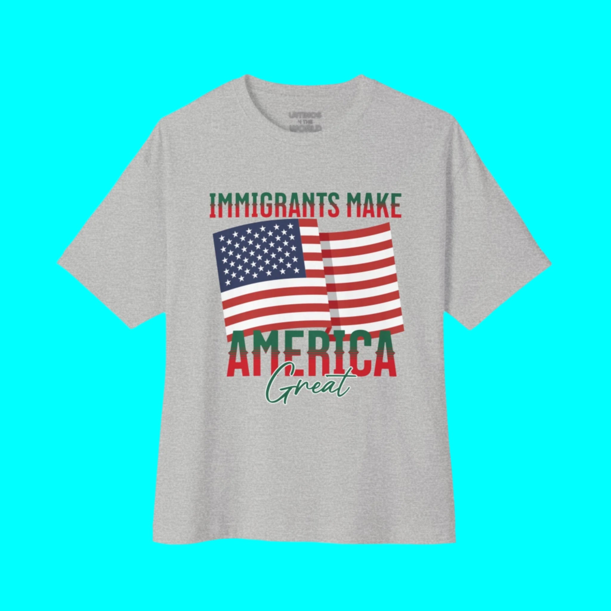 Camiseta "Los inmigrantes hacen grande a Estados Unidos" | Camisetas virales latinas | 3 colores