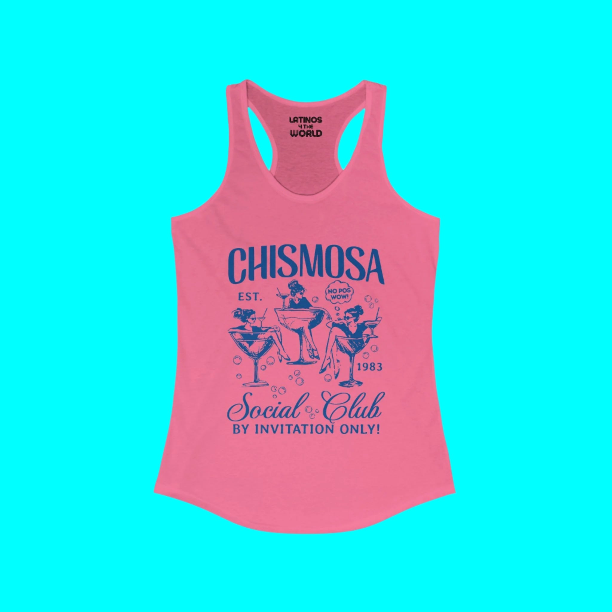 Camiseta sin mangas Chismosa Social Club | ¡No Pos Wow! ¡Solo por invitación! Divertida camiseta latina | 4 colores