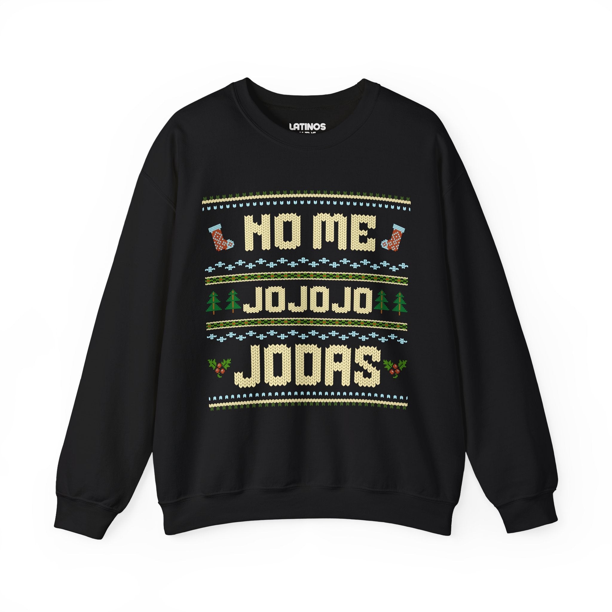 Sudadera Fea Navideña con cuello redondo "No Me Jo Jo Jodas" | Española Latina Divertida | 3 colores