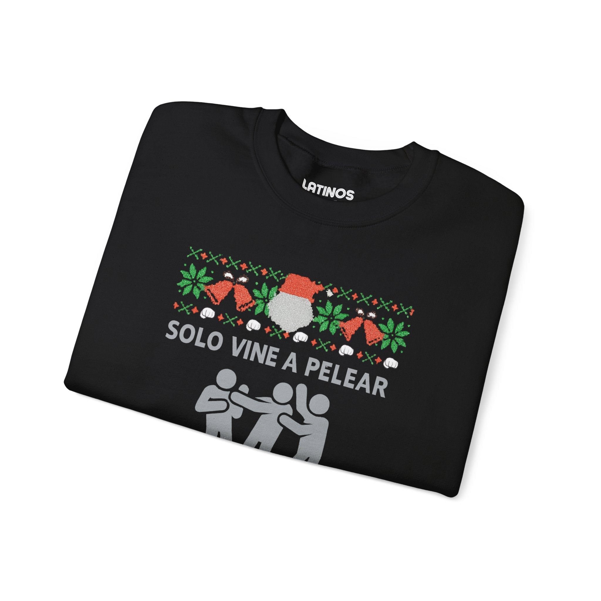 Solo Vine A Pelear Por Los Terrenos Latino Navidad Ugly Christmas Sweater | 3 Colores
