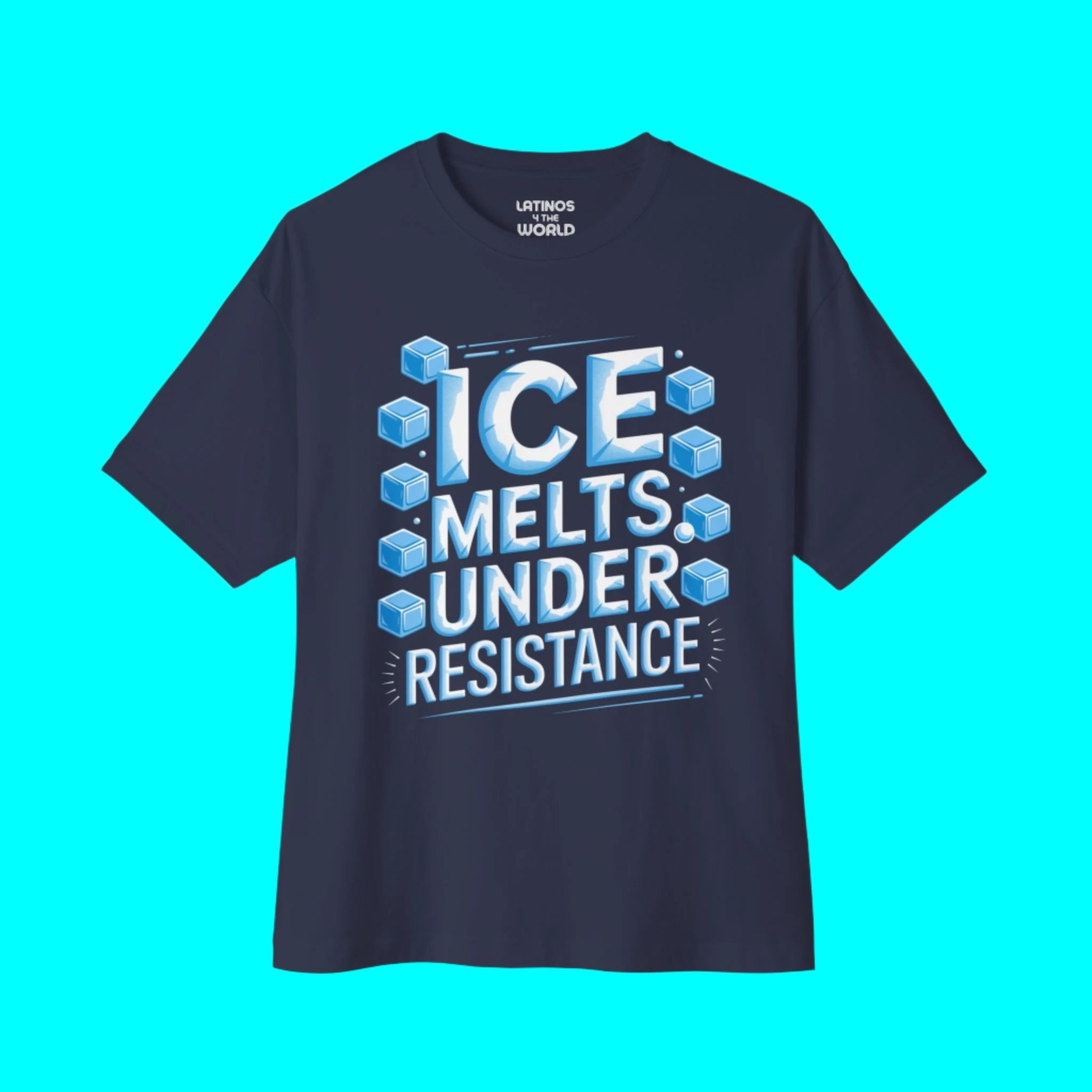 HIELO SE DERRITE BAJO RESISTENCIA Camiseta de Justicia Migratoria | Camisetas Virales del Orgullo Latino