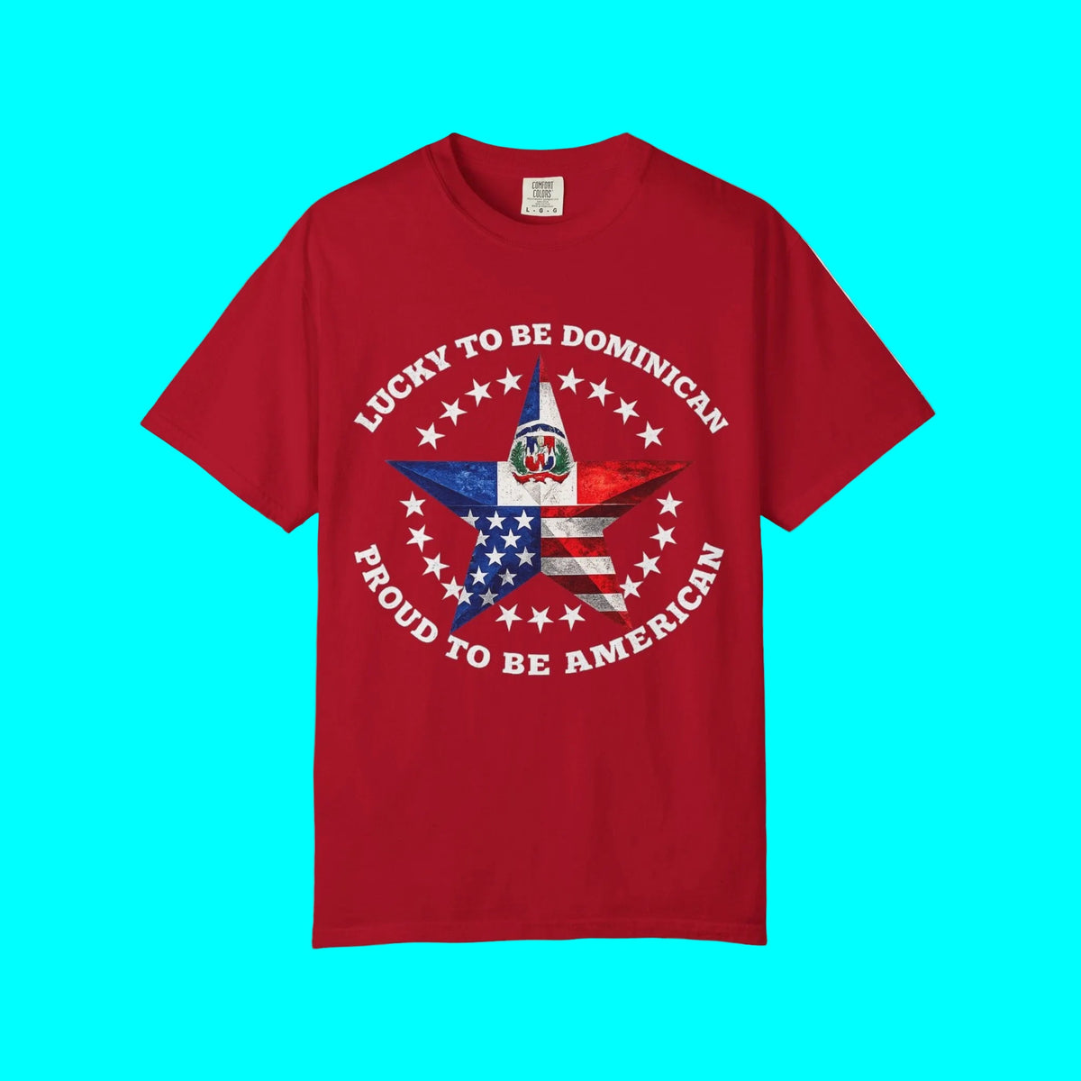 Lucky To Be Dominican, Proud To Be American T-shirt | Dominican Republic USA Funny Viral Latino Tees | Heavyweight Cotton