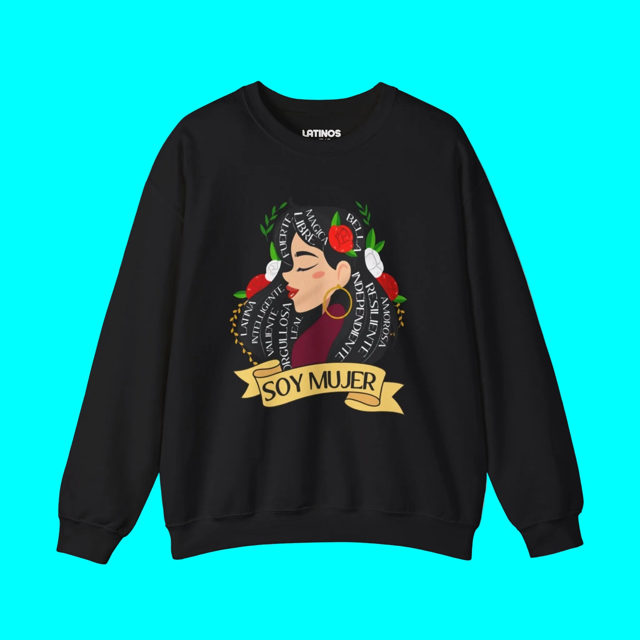 Soy Mujer (Bella, Leal, Latina, Valiente) Sudadera de cuello redondo con empoderamiento femenino | Cuello redondo con forro polar | 3 colores