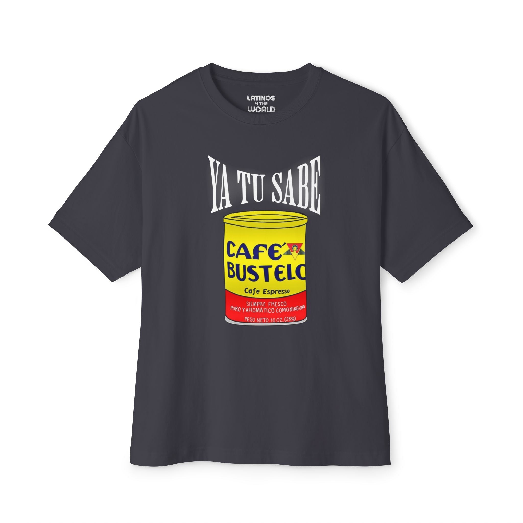 Camiseta animada "Ya Tu Sabe Cafecito Cafe Bustelo" | Camisetas latinas divertidas virales | 3 colores