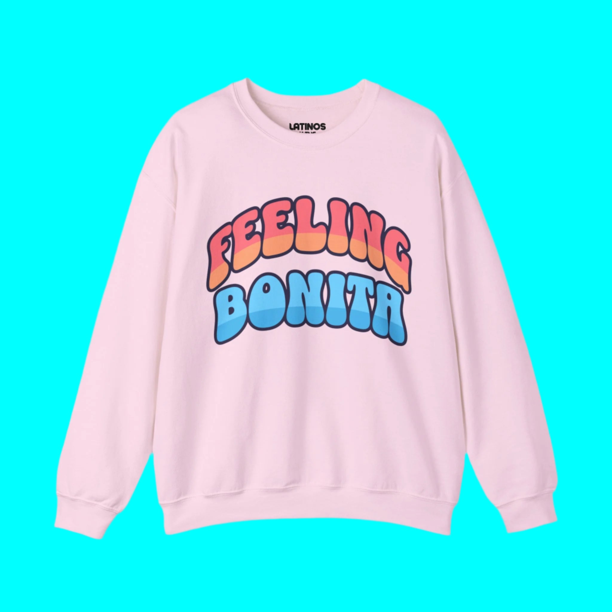 Feeling Bonita Viral Latina Fleece Lined Crewneck | Cute Pretty Comfy Funny Latino | 3 Colors