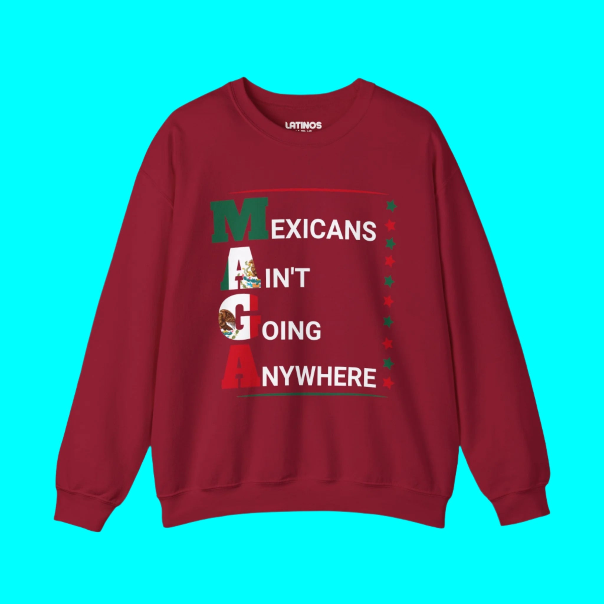Sudadera con cuello redondo y forro polar "Los mexicanos no se van a ninguna parte V2" | Camisetas virales divertidas de orgullo latino | 3 colores