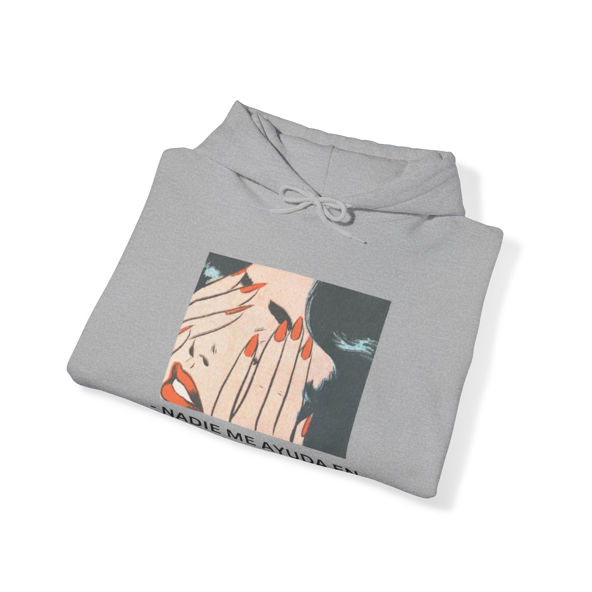 Telenovela Nadie Me Ayuda En Esta Casa Cries in Spanish Hoodie | Comfy Heavy Cotton | 5 Colors