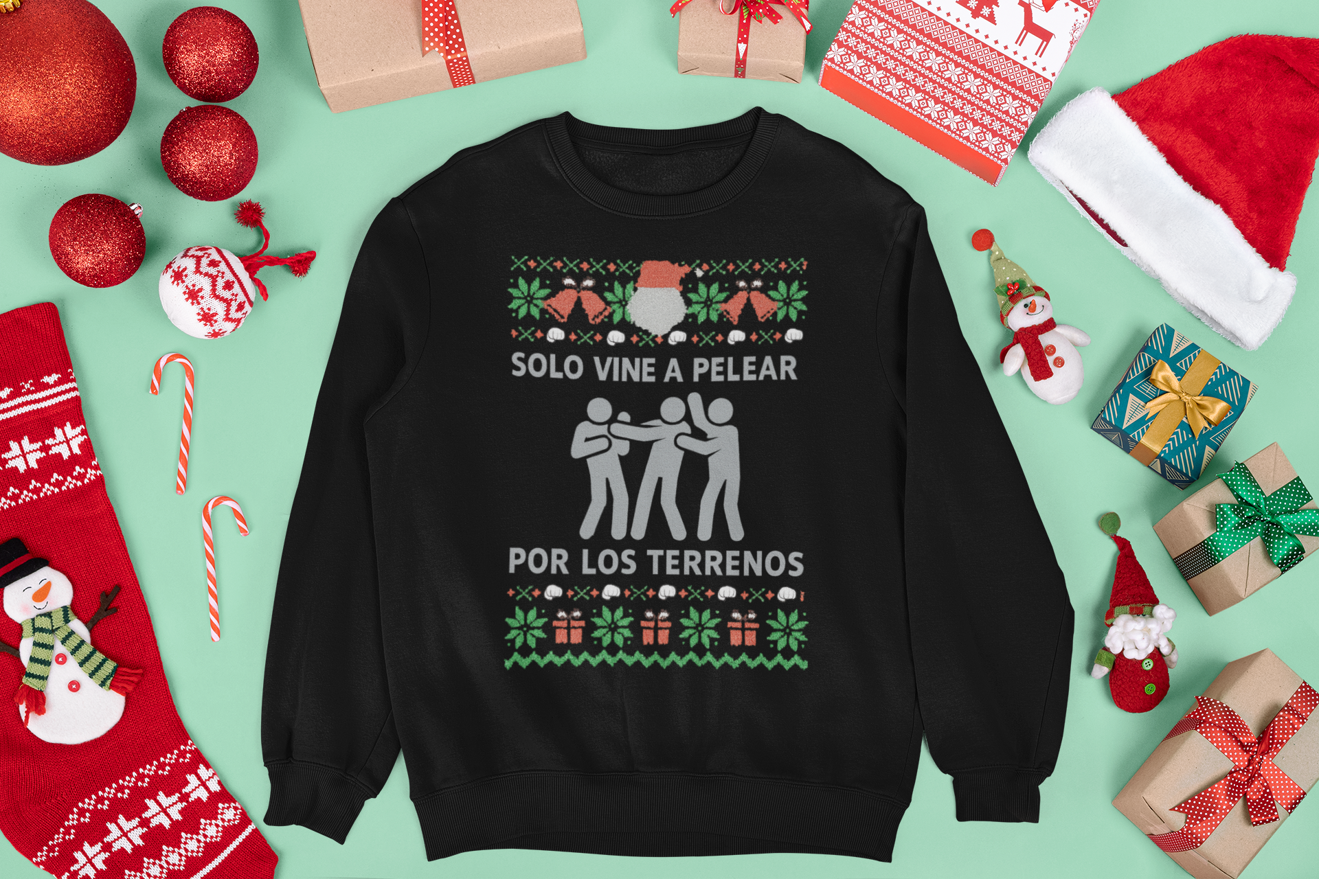 Solo Vine A Pelear Por Los Terrenos Latino Navidad Ugly Christmas Sweater | 3 Colores