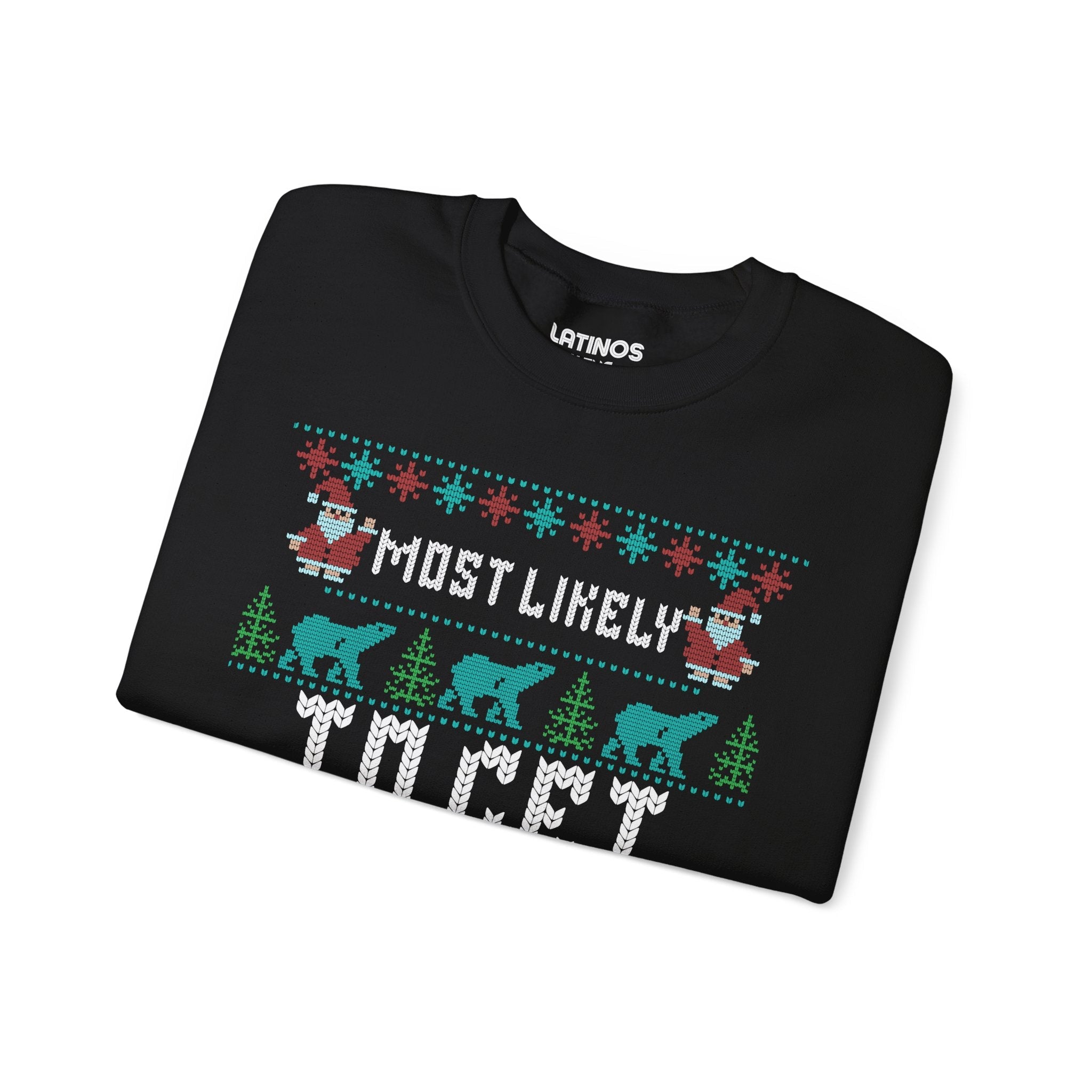 Sudadera navideña "El más probable de emborracharse" | Latino | 3 colores