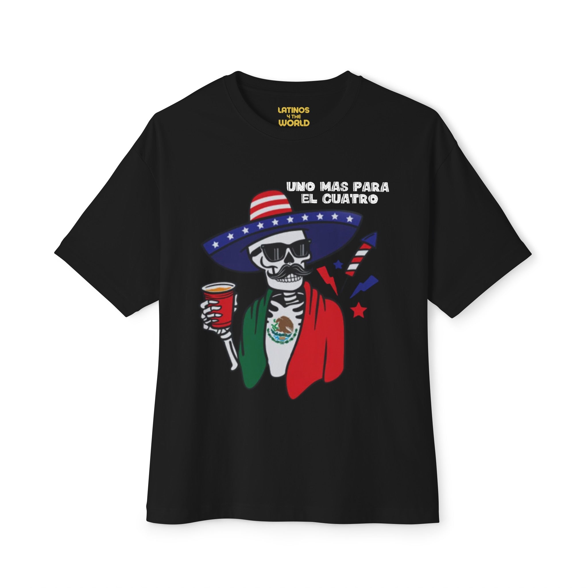 Camiseta de calavera Uno Más Para El Cuatro | Camisetas latinas divertidas y virales del 4 de julio México | Unisex - 3 colores