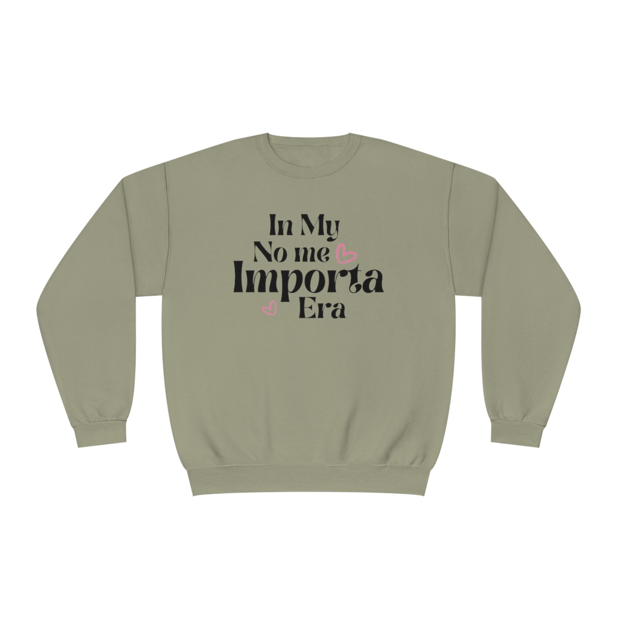 In My No Me Importa Era Crewneck Sweatshirt | Funny Latina Fleece-Lined Crewneck | 5 Colors