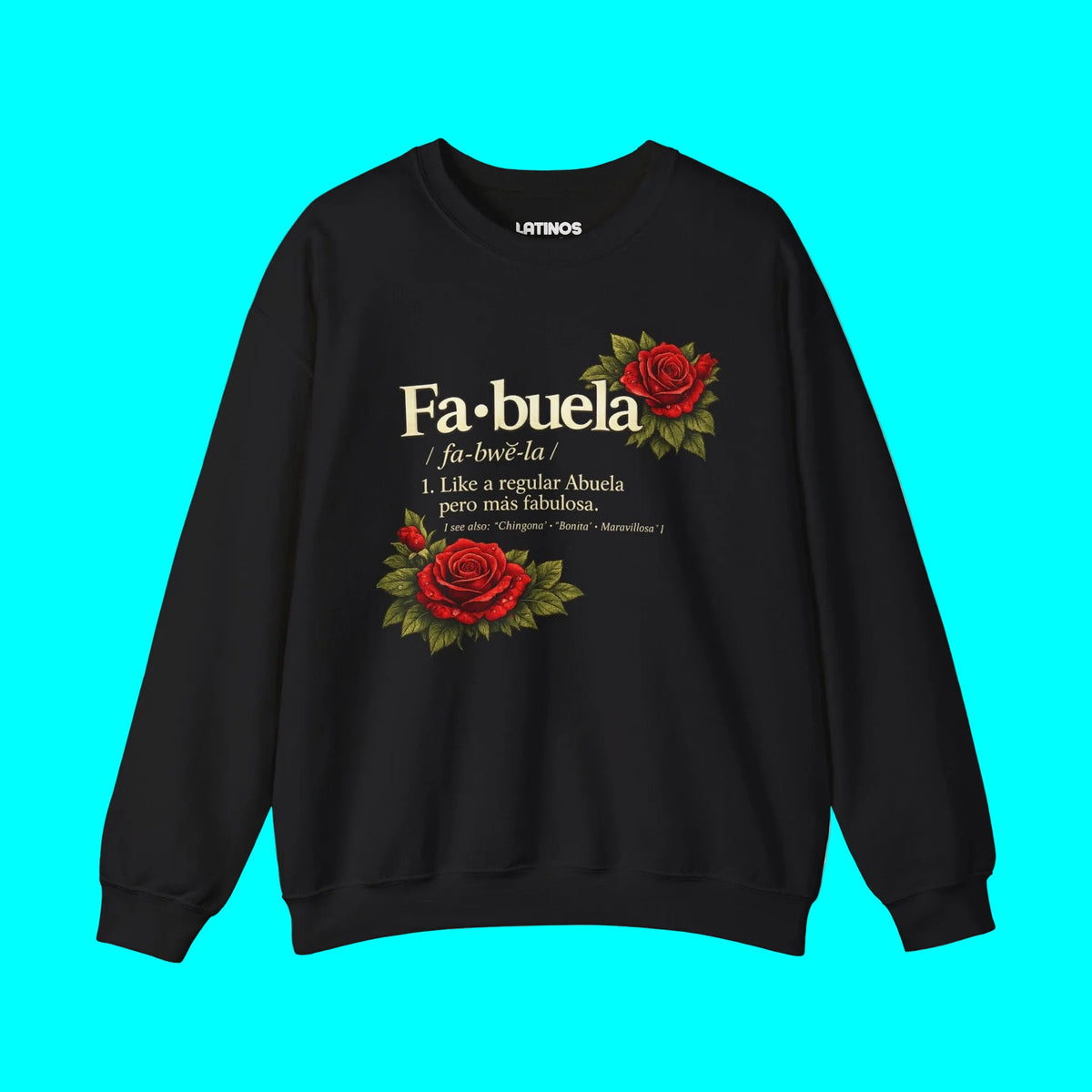 FABULEA, Like A Regular Abuela Pero Mas Fabulosa Comfy Fleece-Lined Crewneck Sweatshirt | Dia De La Madre, Mother's Day | Funny Latino Pride