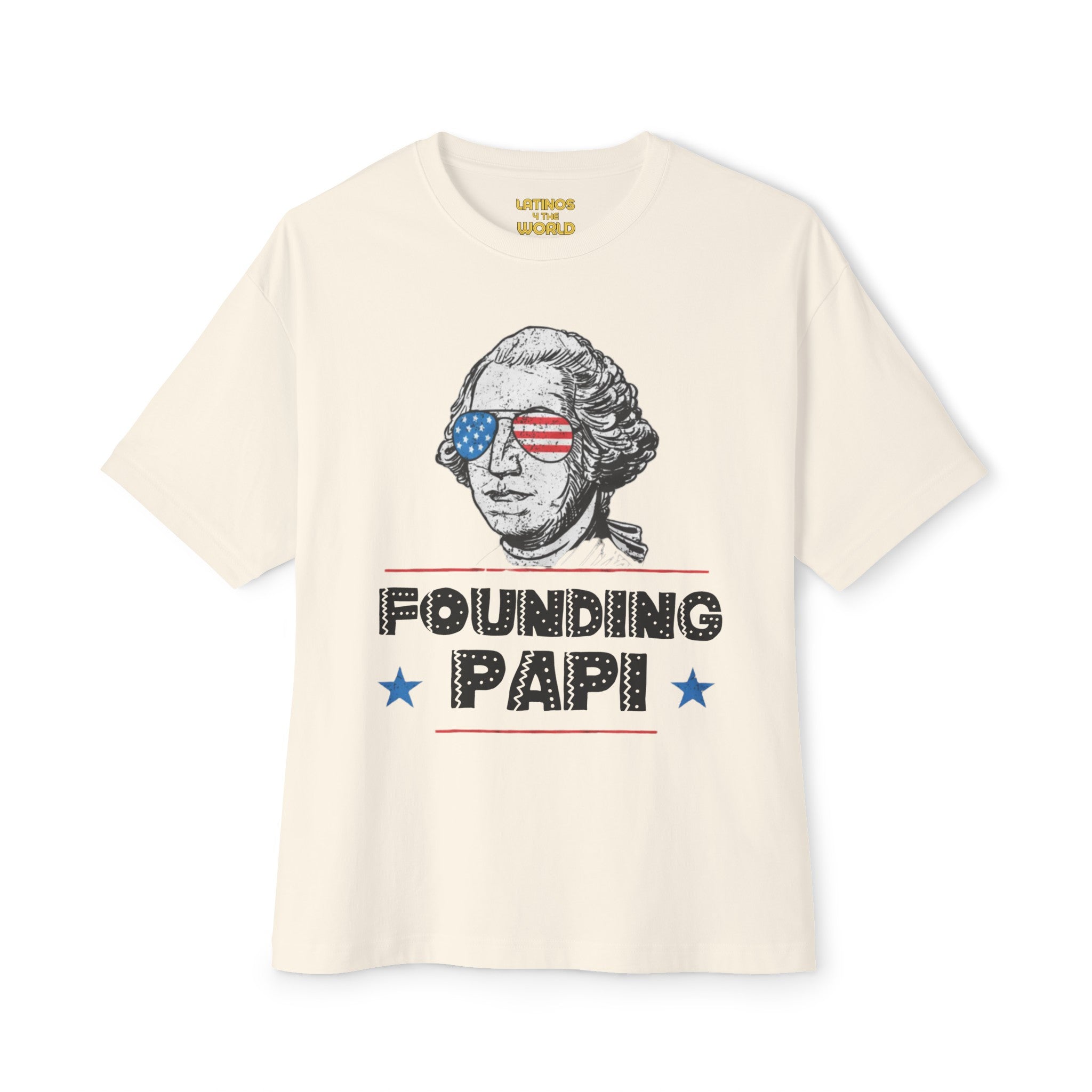 Founding Papi George Washington T-shirt | 4th Of July Funny Viral Latino Tees | Unisex - 4 Colors