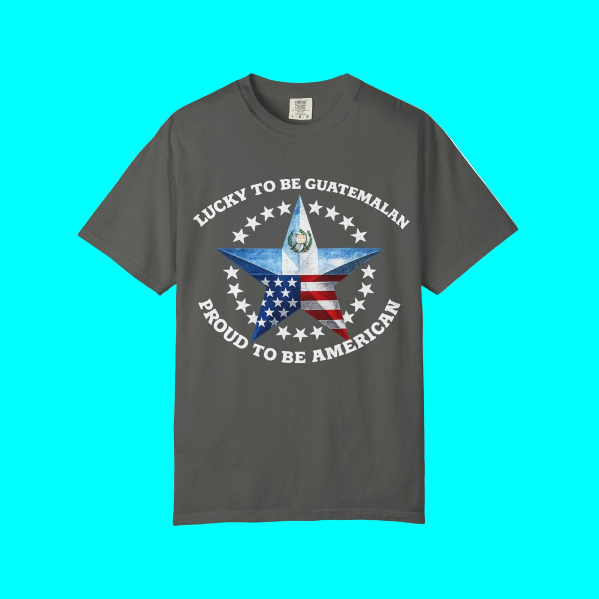 Lucky To Be Guatemalan, Proud To Be American T-shirt | Guatemala USA Funny Latino Tees | Heavyweight Cotton