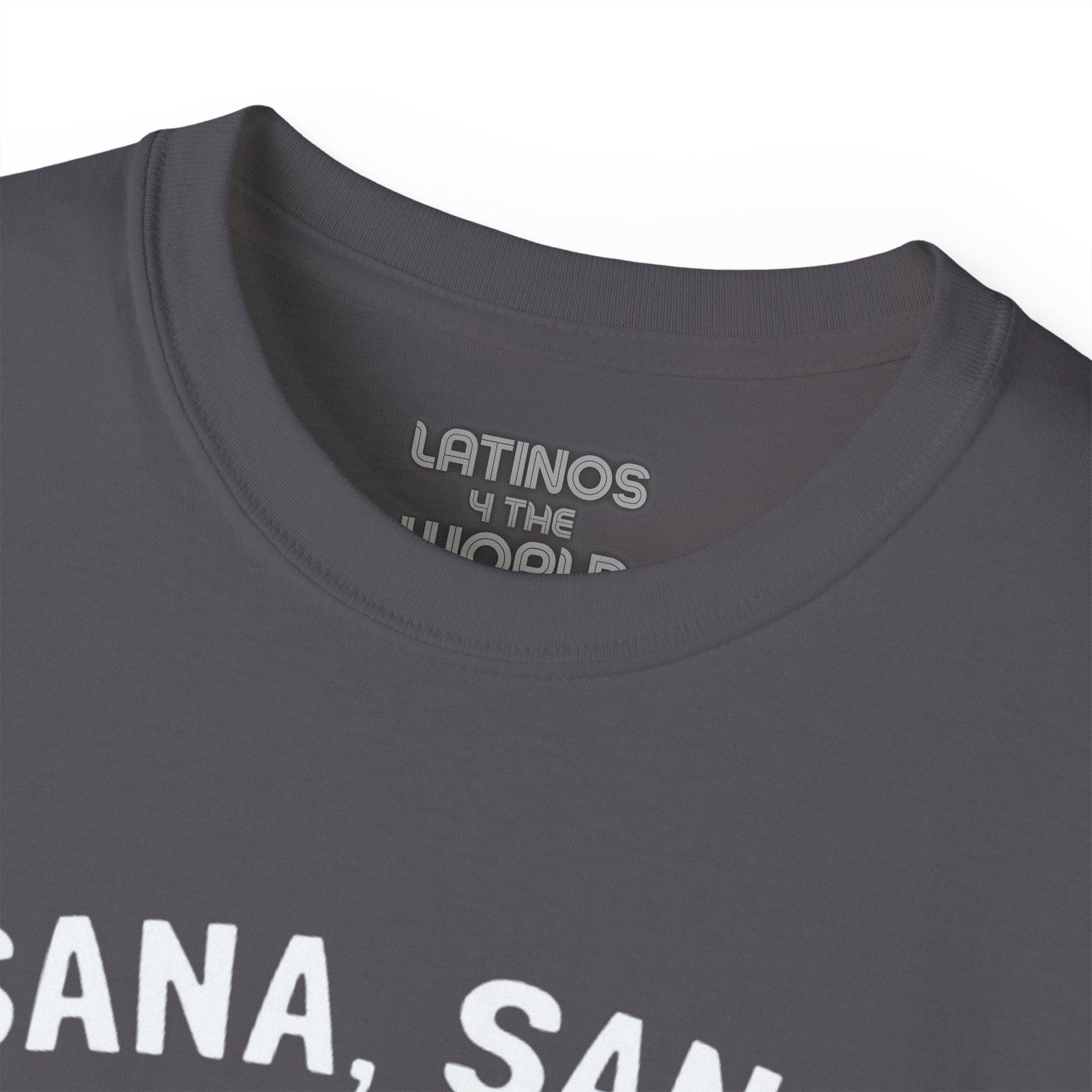 Sana Sana, Colita De Rana | Heavy Cotton T-shirt | 5 Colors