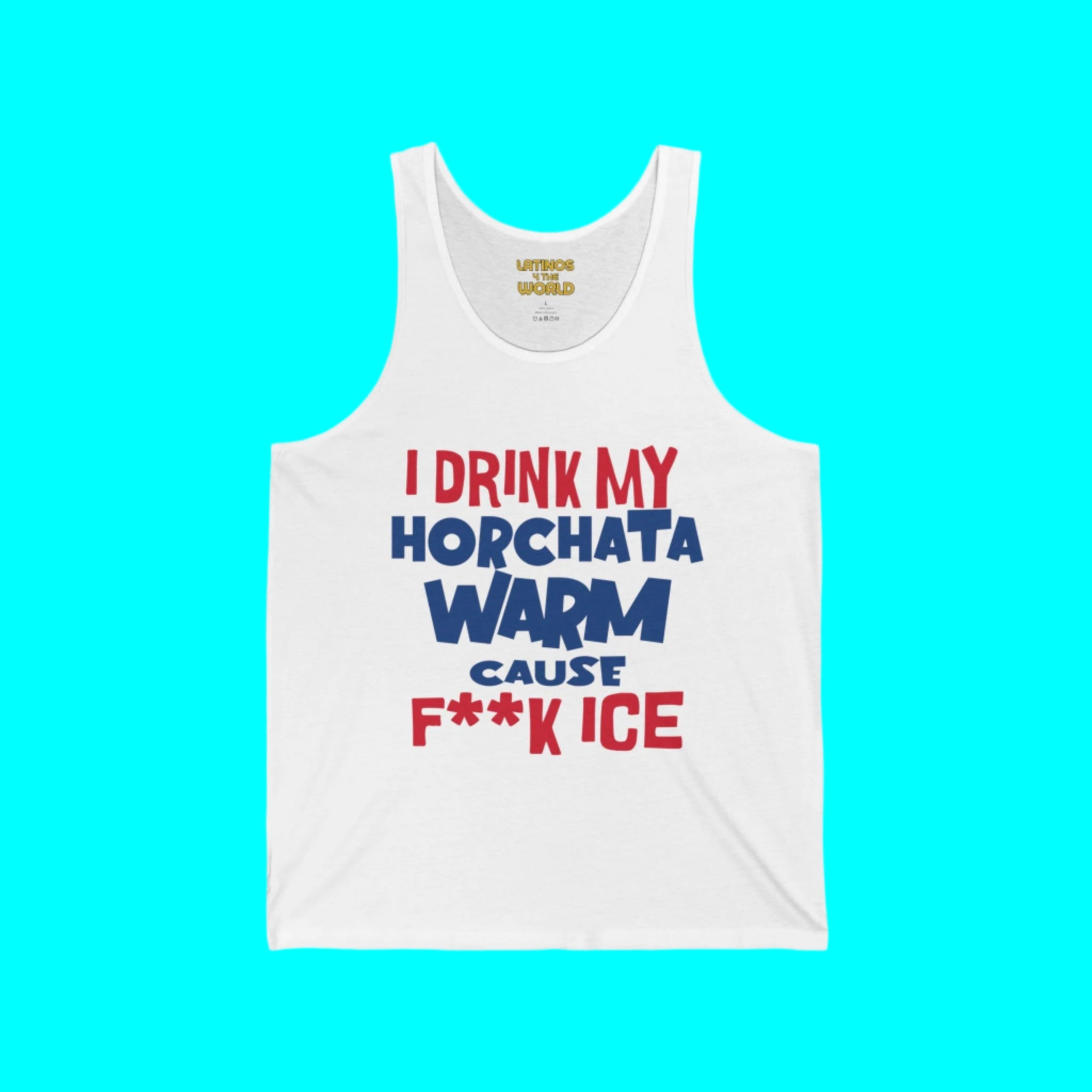 Bebo Mi Horchata Caliente Porque El Hielo Camiseta sin mangas | Algodón Ligero | Camisetas Latinas Divertidas Hechas en EE. UU.