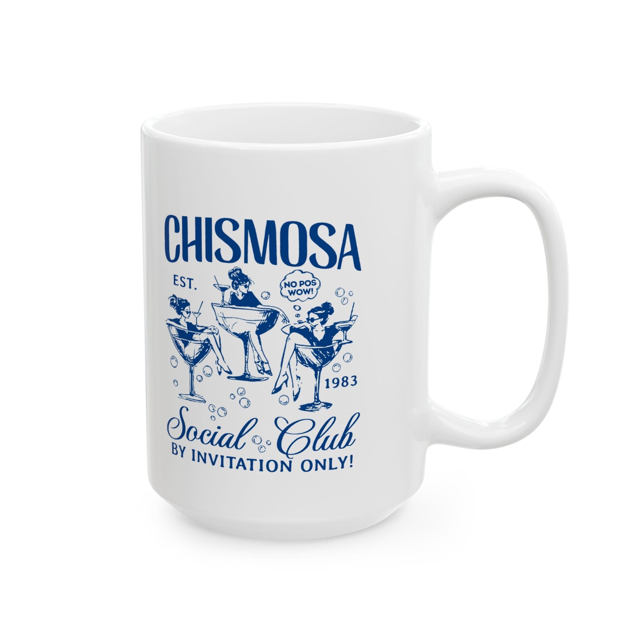 Chismosa Social Club No Pos Wow! By Invitation Only! Coffee Mug | Viral Funny Latino | 11 or 15 Ounces