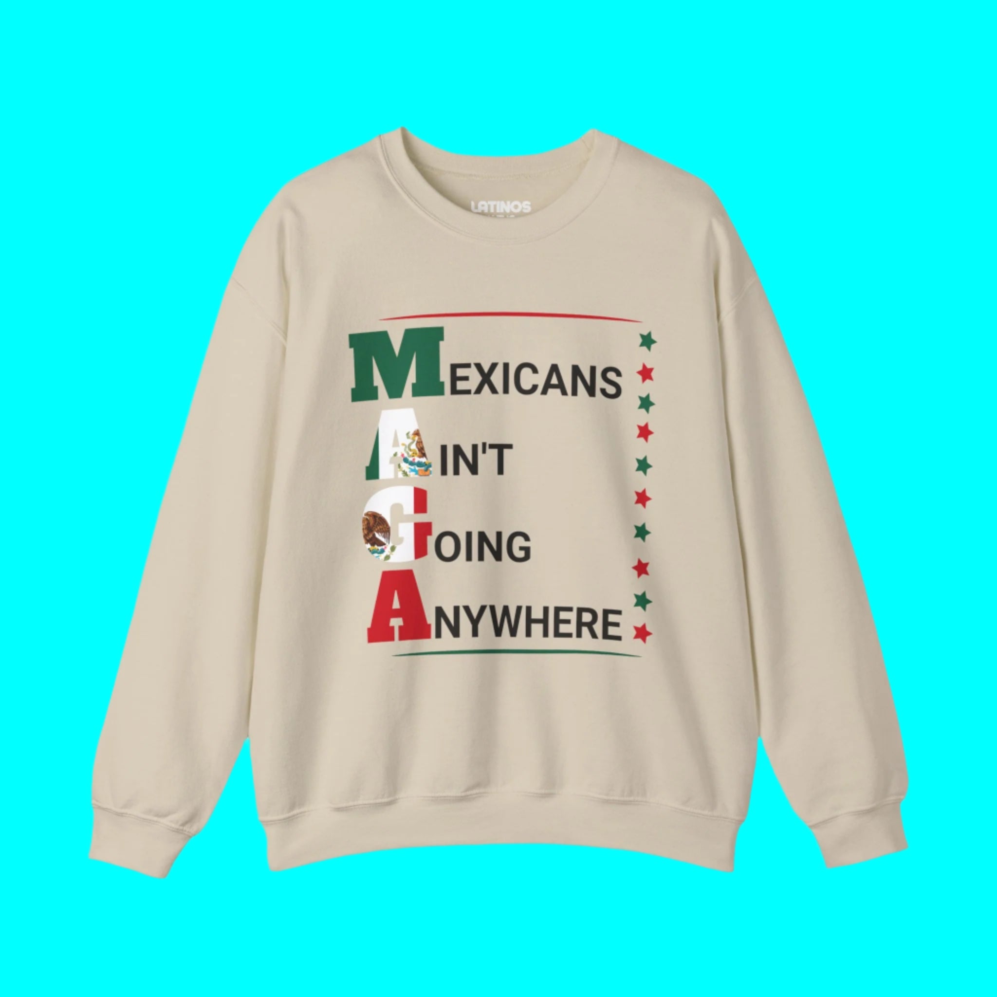 Sudadera con cuello redondo y forro polar "Los mexicanos no se van a ninguna parte V2" | Camisetas virales divertidas de orgullo latino | 3 colores