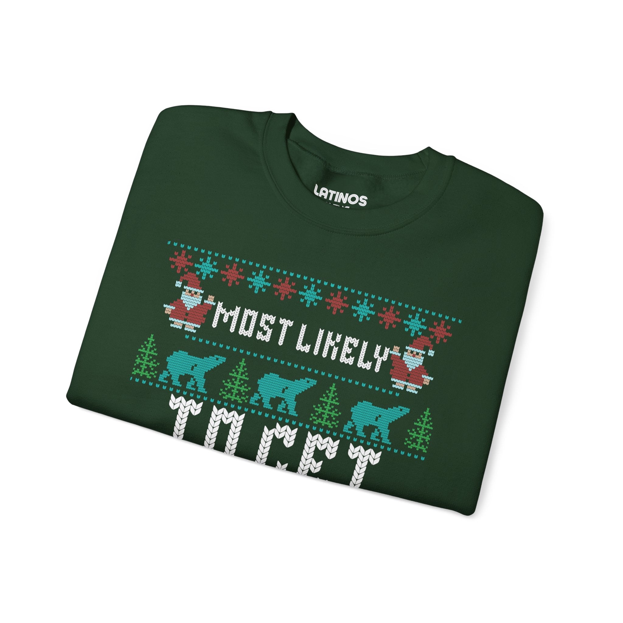 Sudadera navideña "El más probable de emborracharse" | Latino | 3 colores