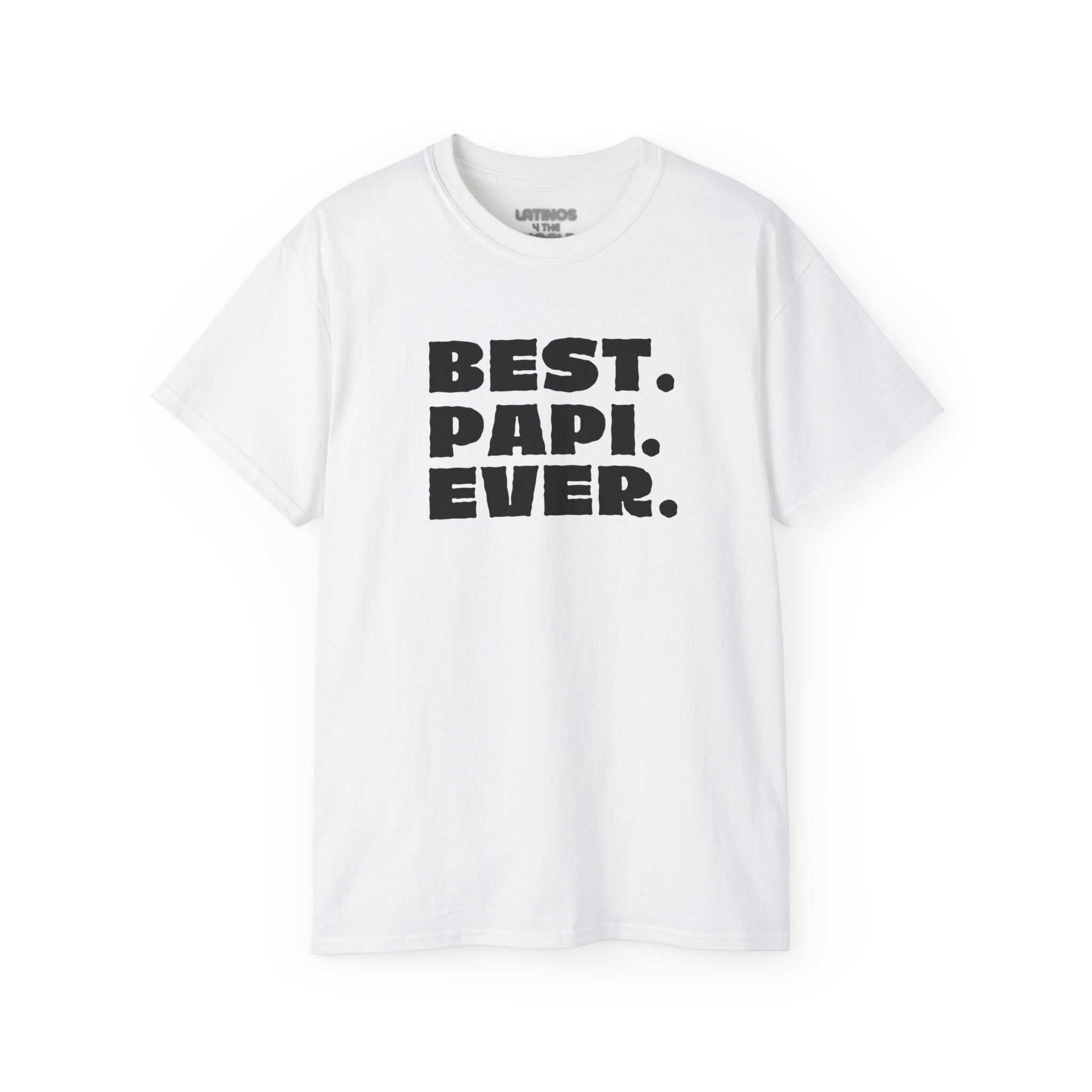 Camiseta BEST PAPI EVER | Regalo del Día del Padre - Dichos latinos virales y divertidos | 4 colores
