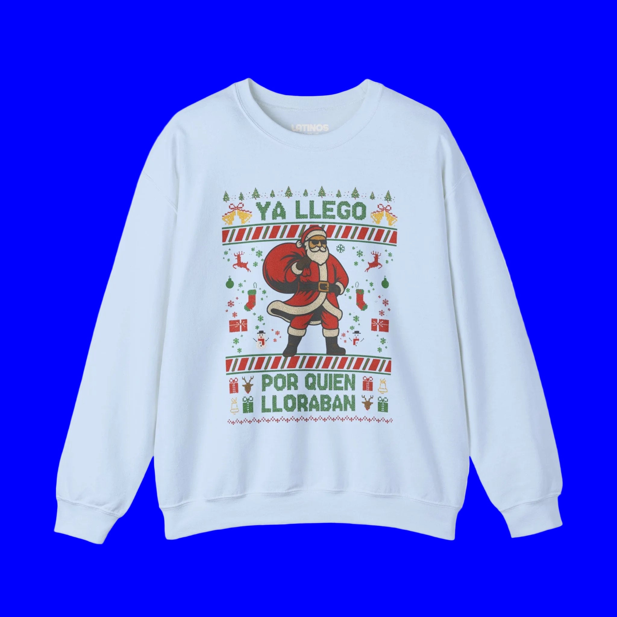 Suéter navideño estilo punto con diseño de Papá Noel "Ya Llegó Por Quien Lloraban" | Divertido español latino | 3 colores