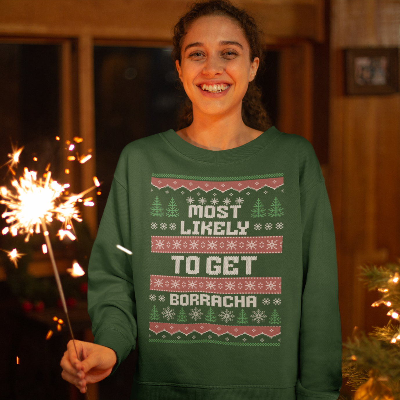Suéter de cuello redondo feo de Navidad "Most Likely To Get Borracha" | Latino | 3 colores