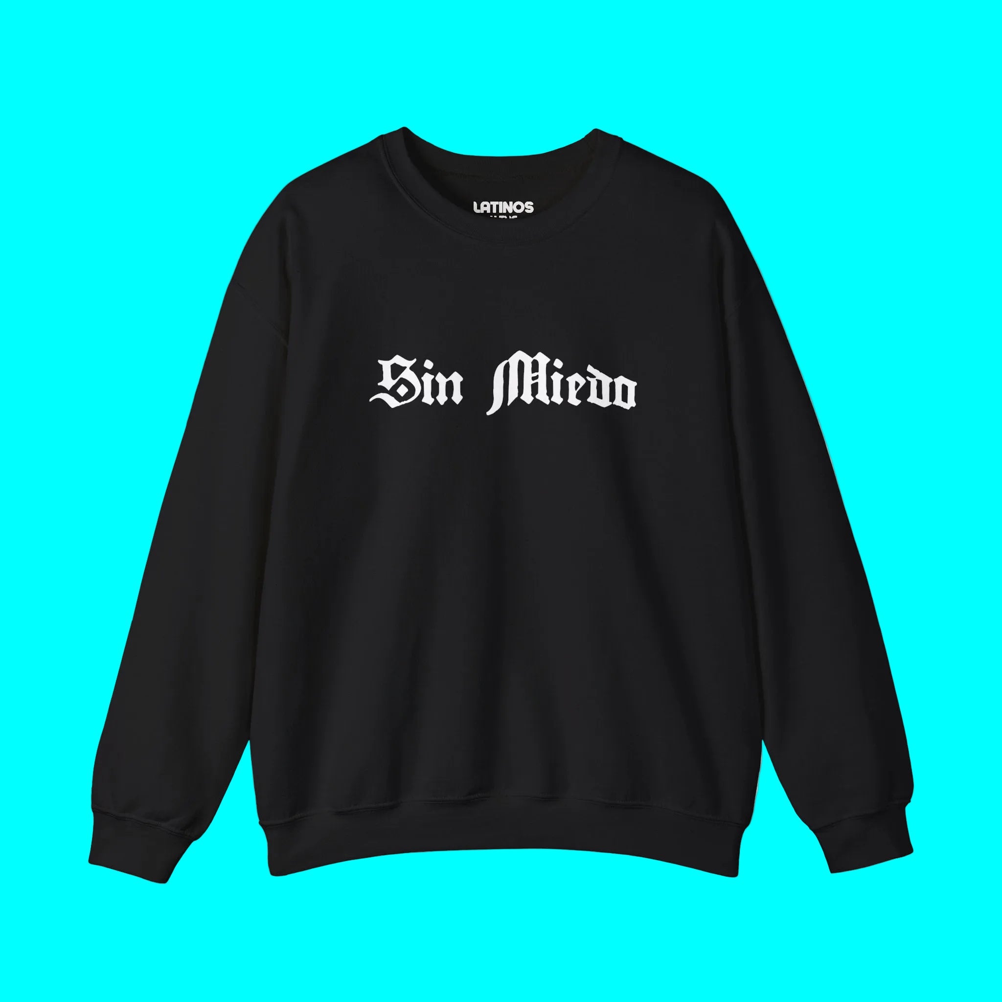 Sin Miedo Without Fear Crewneck Sweatshirt | Fleece-Lined Viral Latino Empowerment Protest Pride | 3 Colors