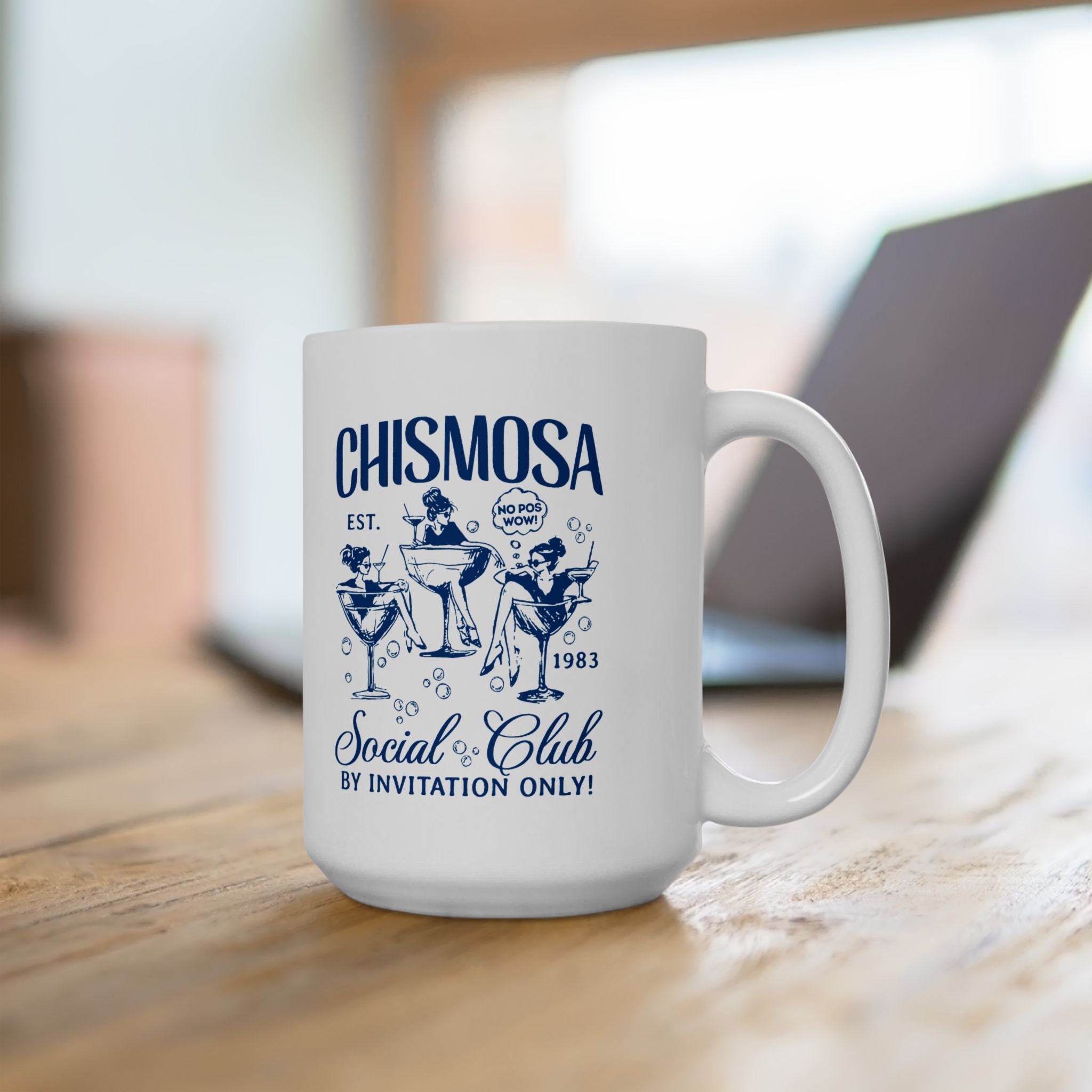 Chismosa Social Club No Pos Wow! By Invitation Only! Coffee Mug | Viral Funny Latino | 11 or 15 Ounces