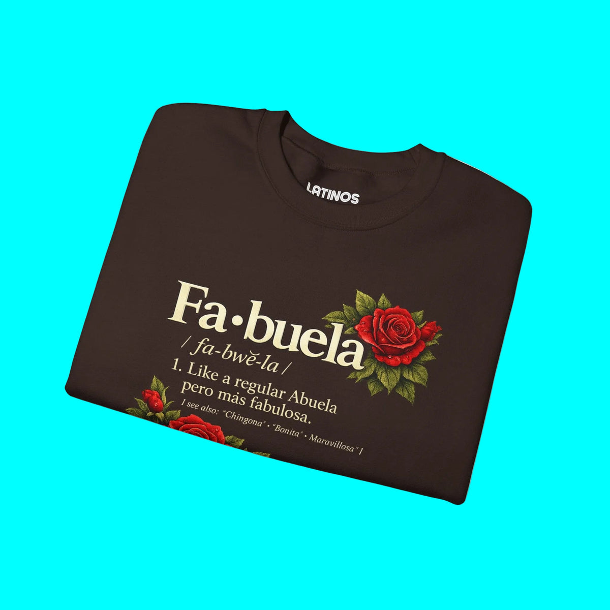 FABULEA, Like A Regular Abuela Pero Mas Fabulosa Comfy Fleece-Lined Crewneck Sweatshirt | Dia De La Madre, Mother's Day | Funny Latino Pride