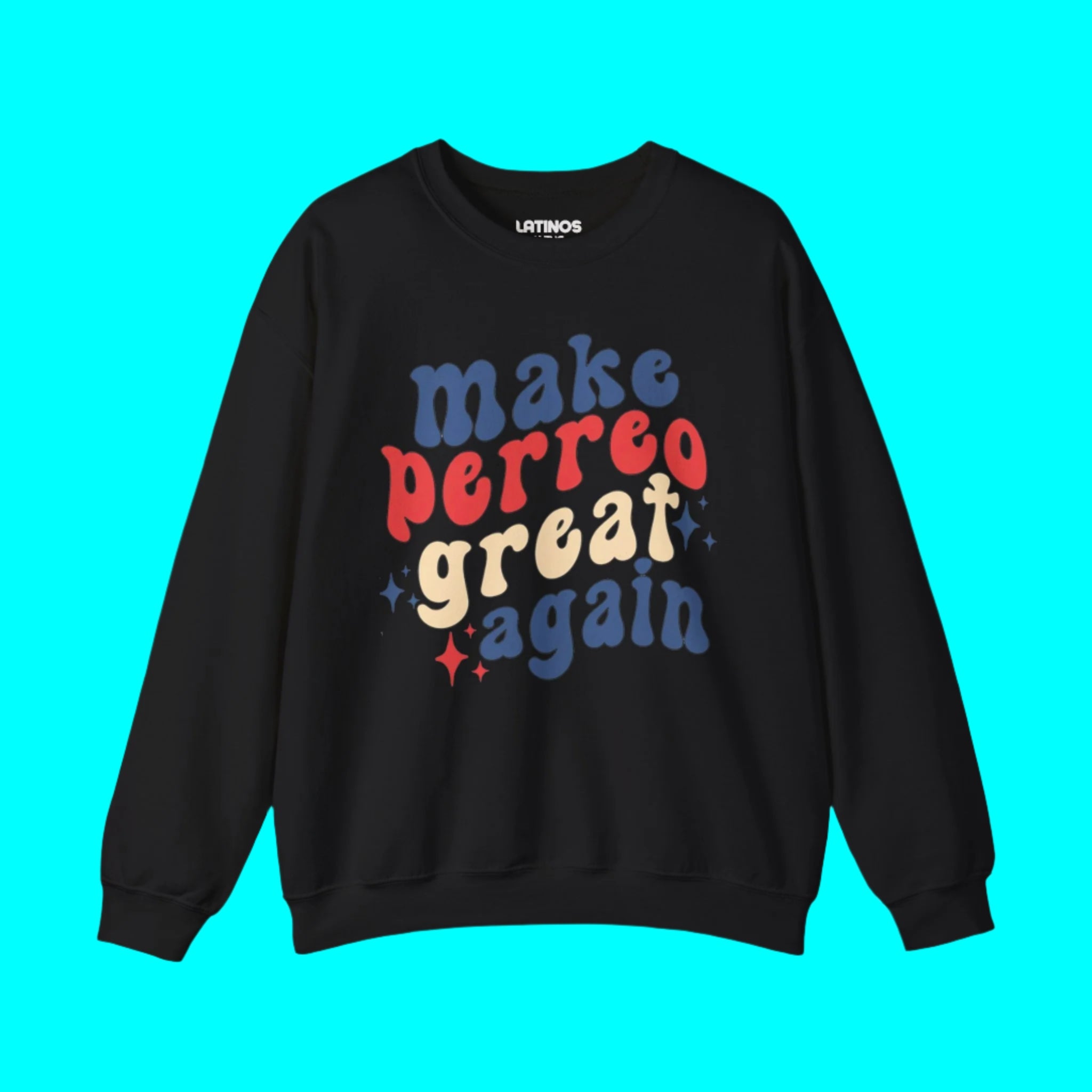 Sudadera Cuello Redondo Forrada de Felpa MPGA Make Perreo Great Again | Orgullo Latino Reggaeton Divertido Viral | 3 Colores