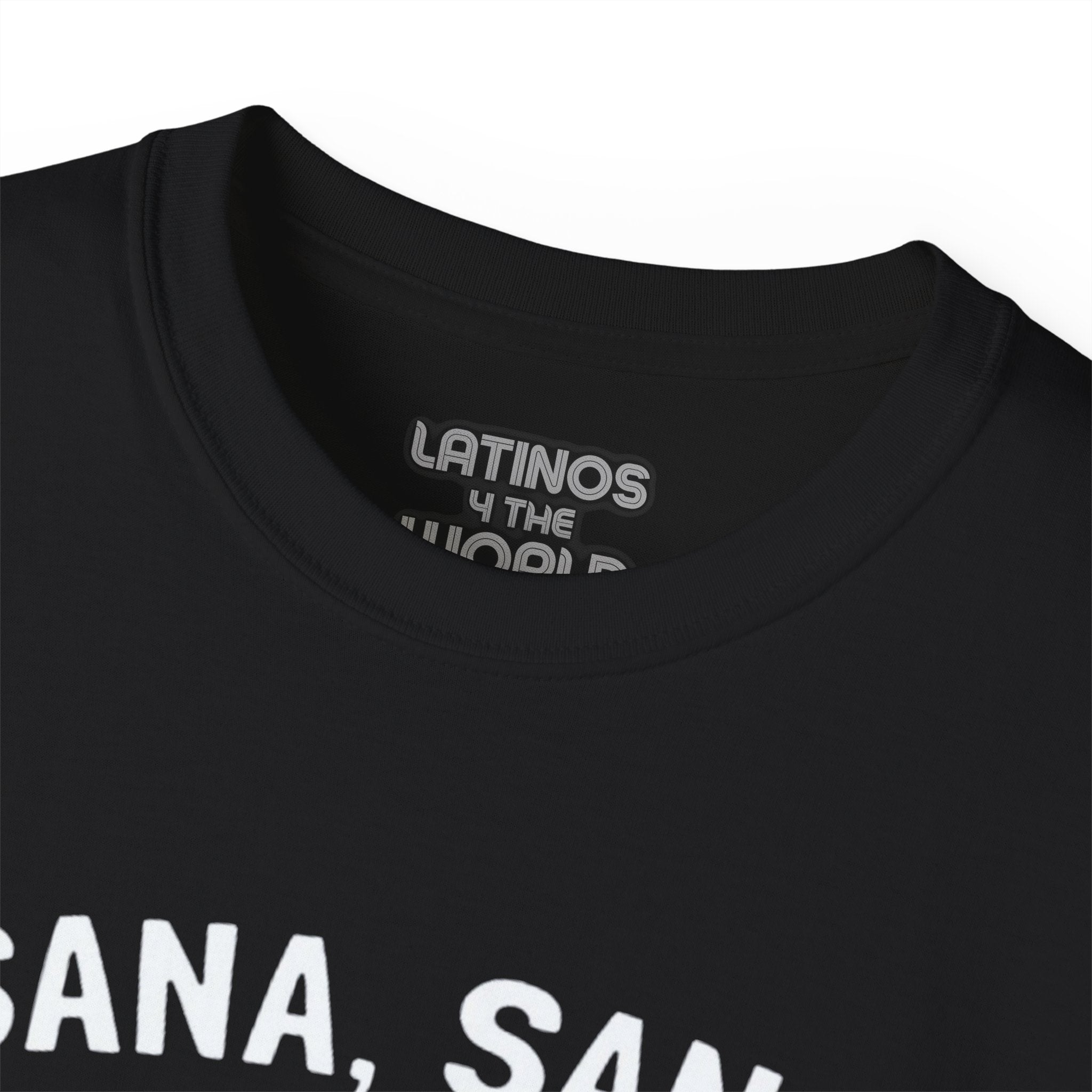 Sana Sana, Colita De Rana | Heavy Cotton T-shirt | 5 Colors