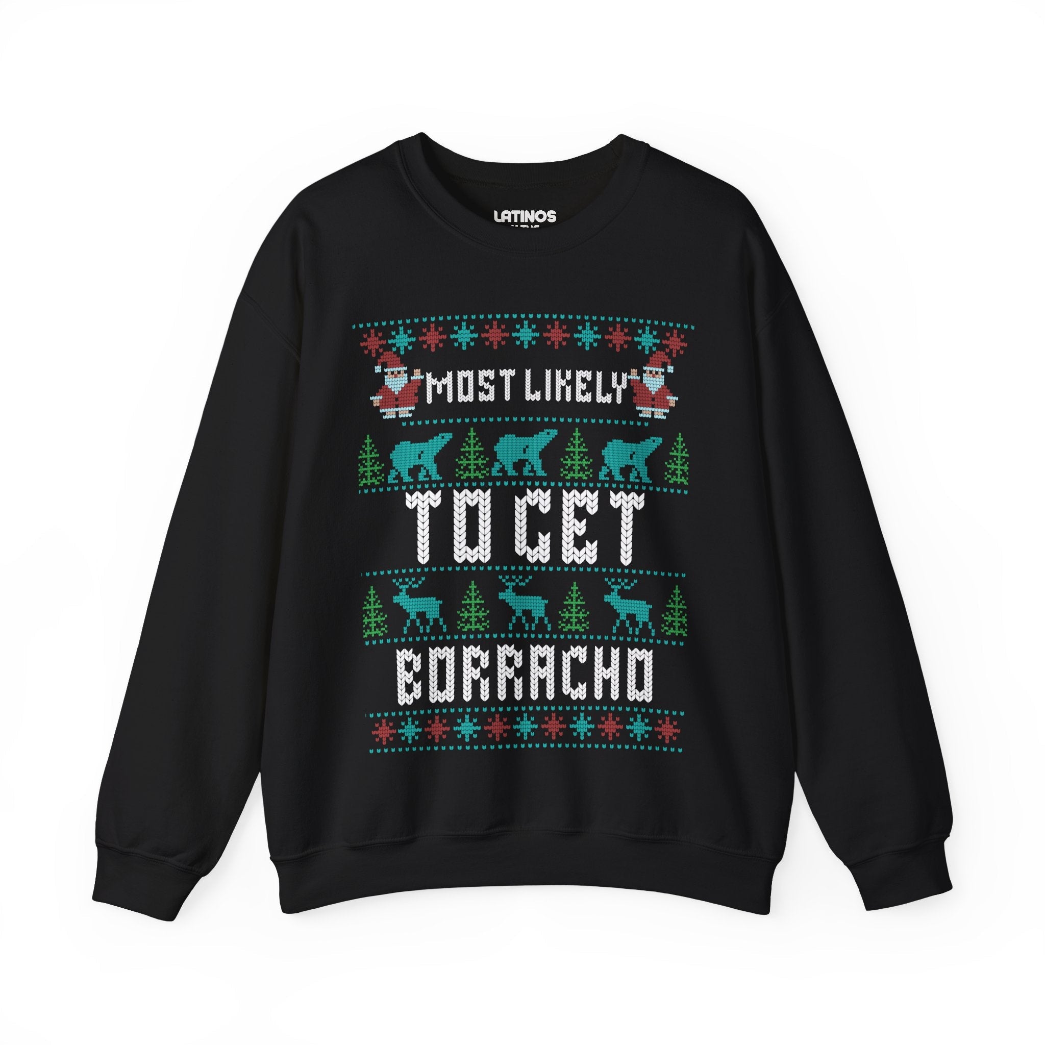 Sudadera navideña "El más probable de emborracharse" | Latino | 3 colores