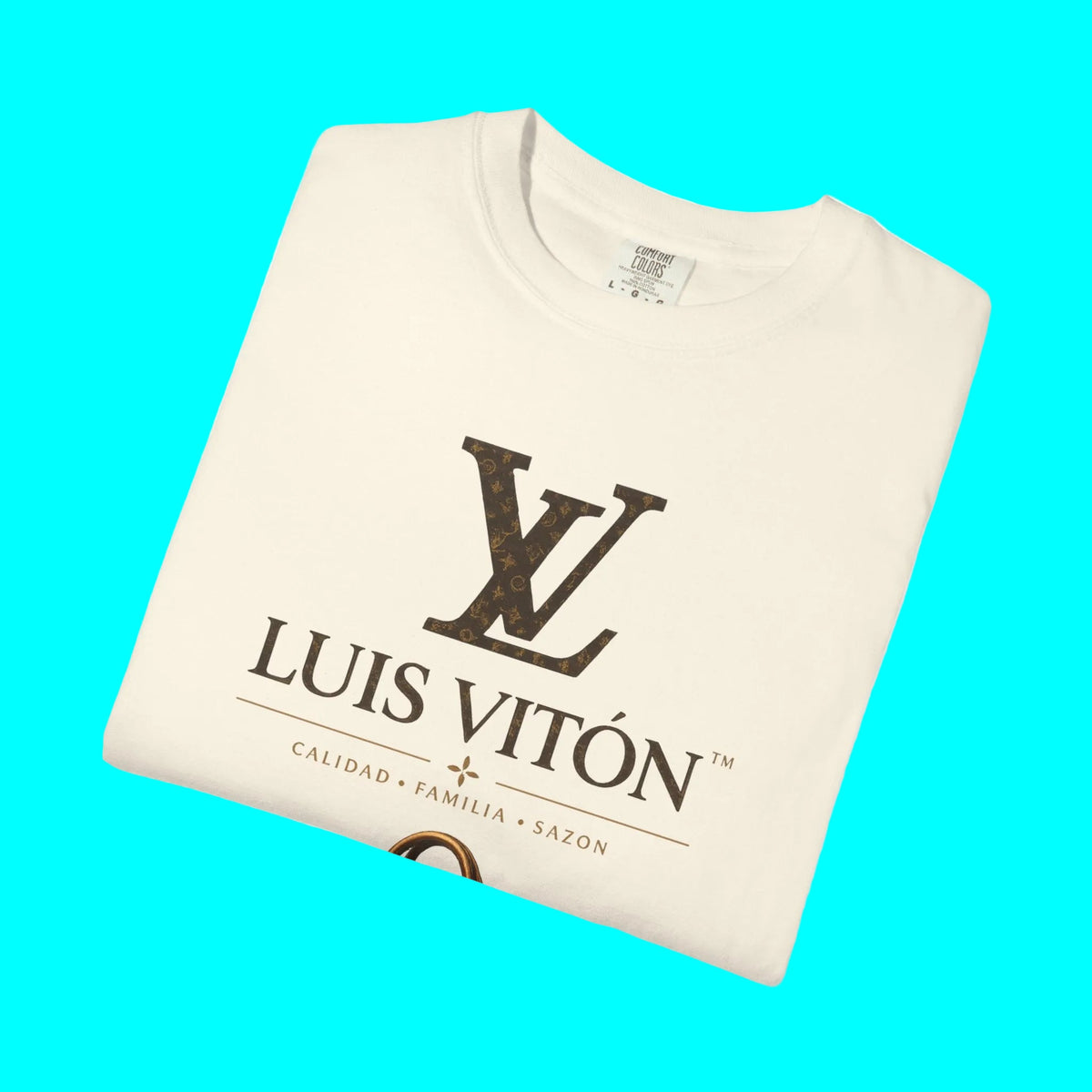 LUIS VITON Luxury Latino Fashion T-shirt | Calidad, Familia, Sazon Latino Graphic Humor | Heavyweight Cotton