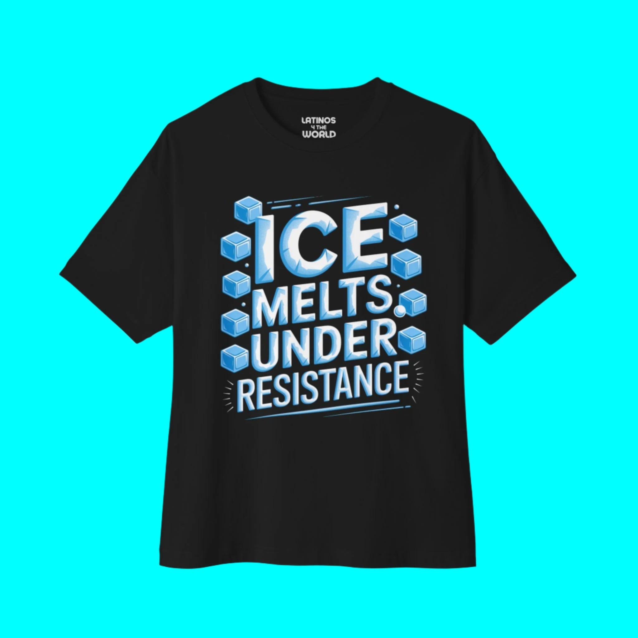 HIELO SE DERRITE BAJO RESISTENCIA Camiseta de Justicia Migratoria | Camisetas Virales del Orgullo Latino