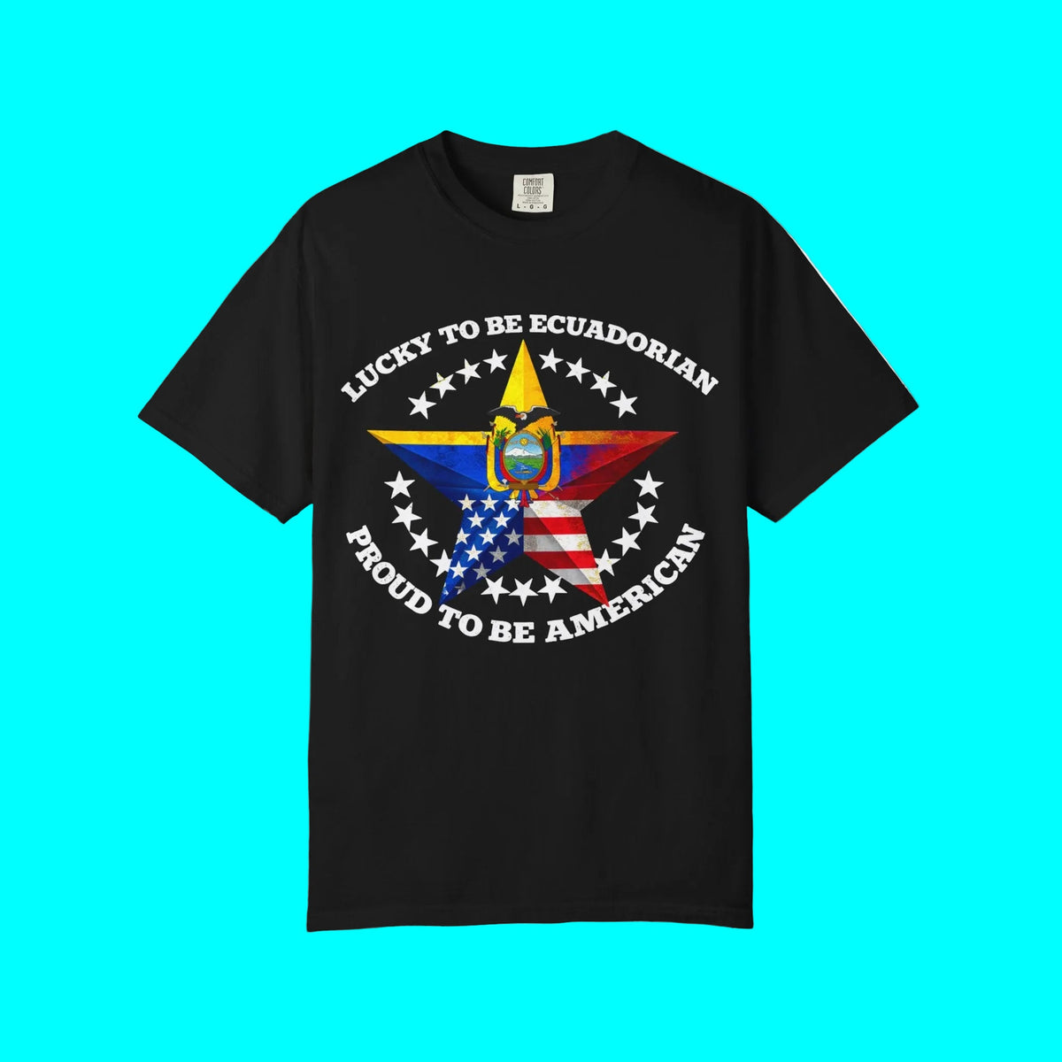 Lucky To Be Ecuadorian, Proud To Be American T-shirt | Ecuador USA Funny Latino Tees | Heavyweight Cotton