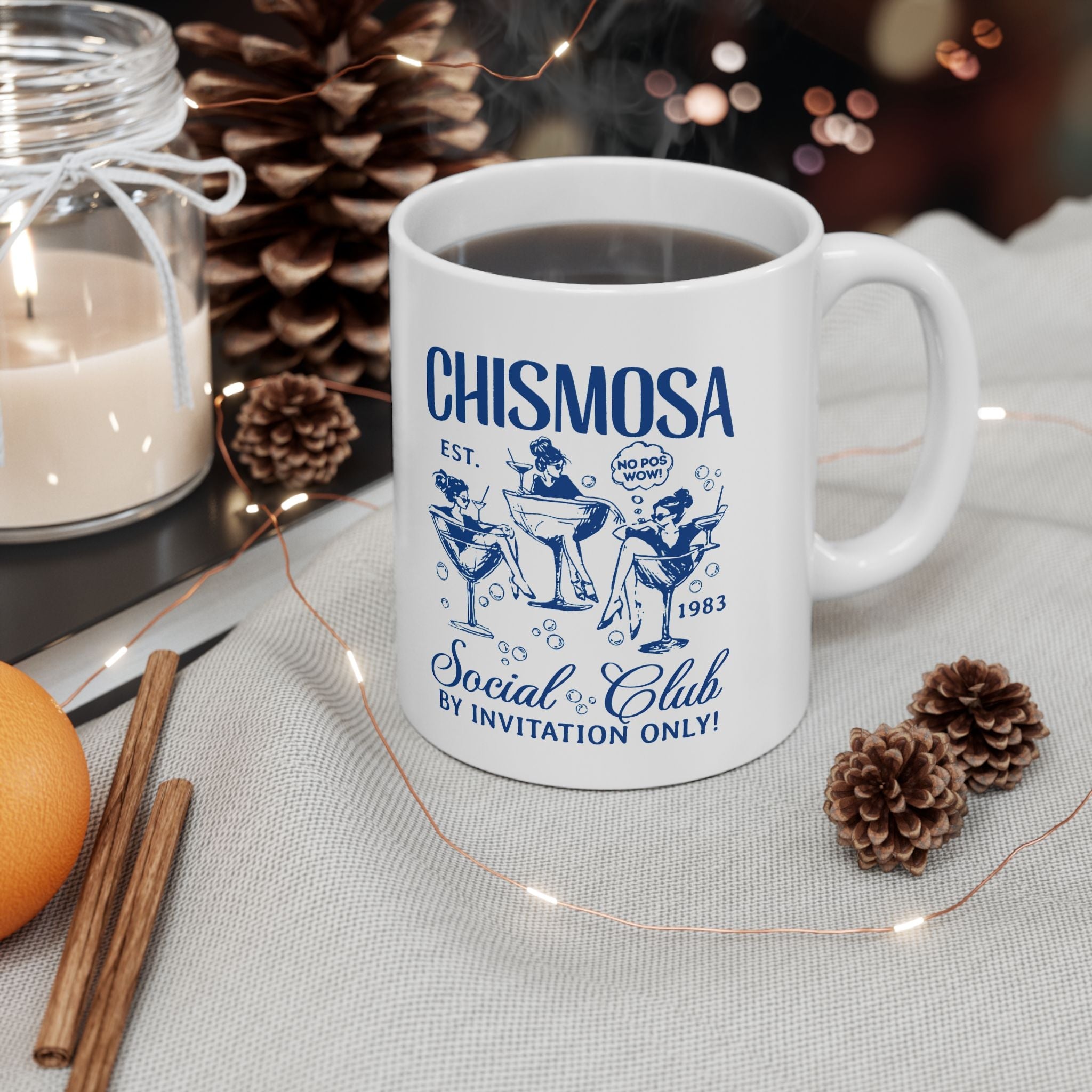 Chismosa Social Club No Pos Wow! By Invitation Only! Coffee Mug | Viral Funny Latino | 11 or 15 Ounces