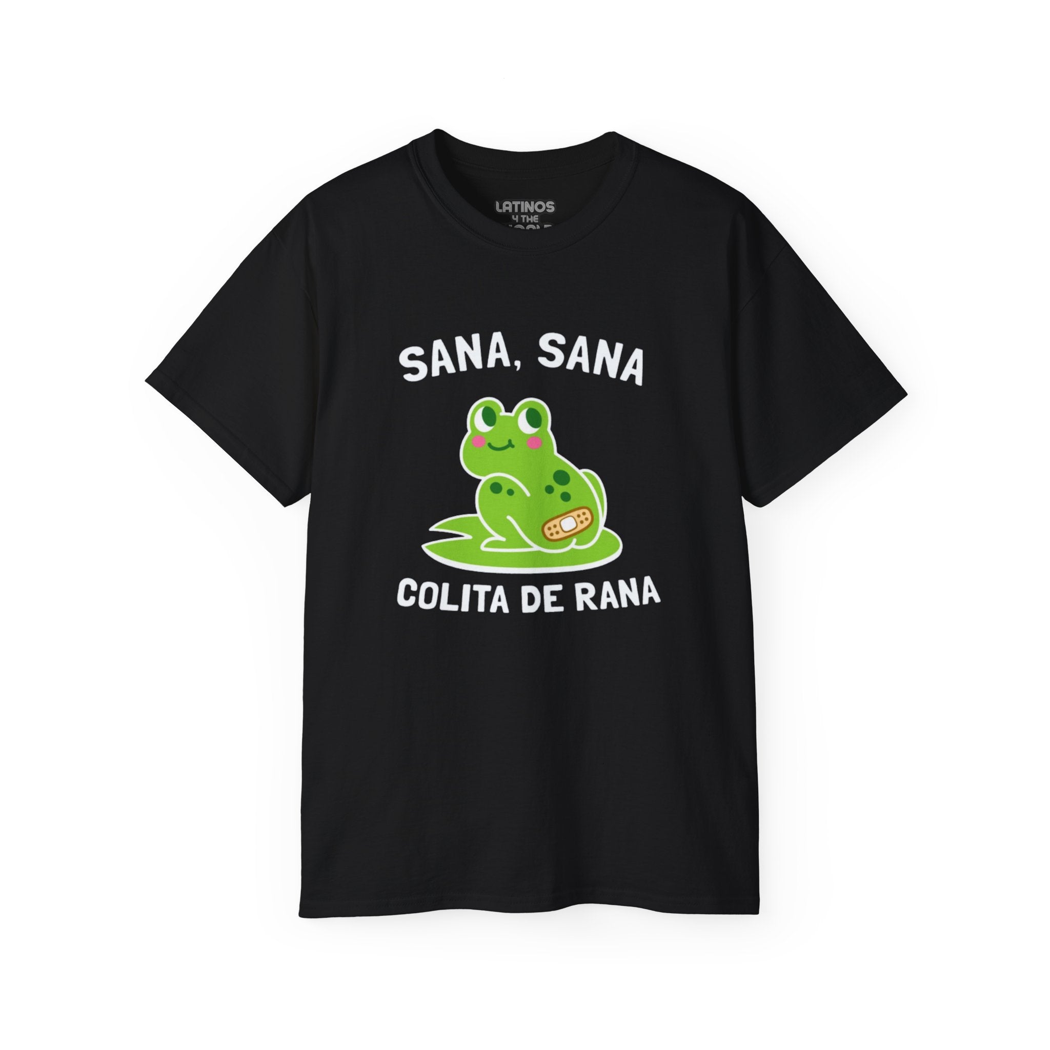 Sana Sana, Colita De Rana | Heavy Cotton T-shirt | 5 Colors