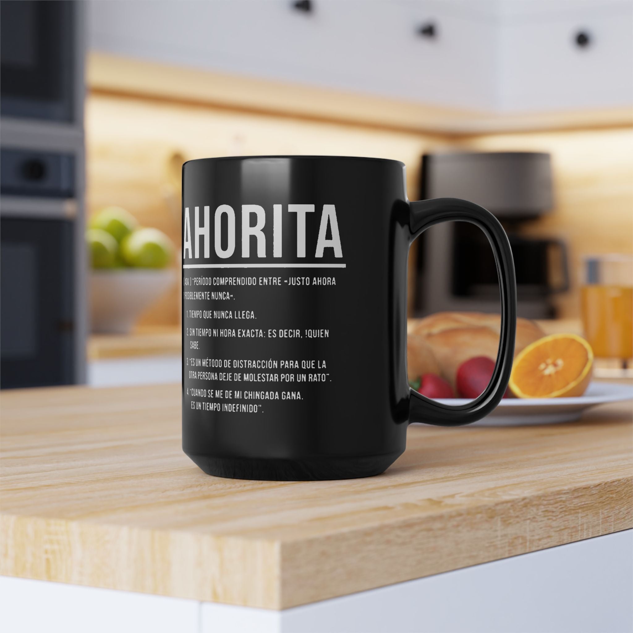 AHORITA Definición, El Tiempo Que Nunca Llega Taza de Café | Productos Latinos Virales y Divertidos | 11 o 15 Onzas