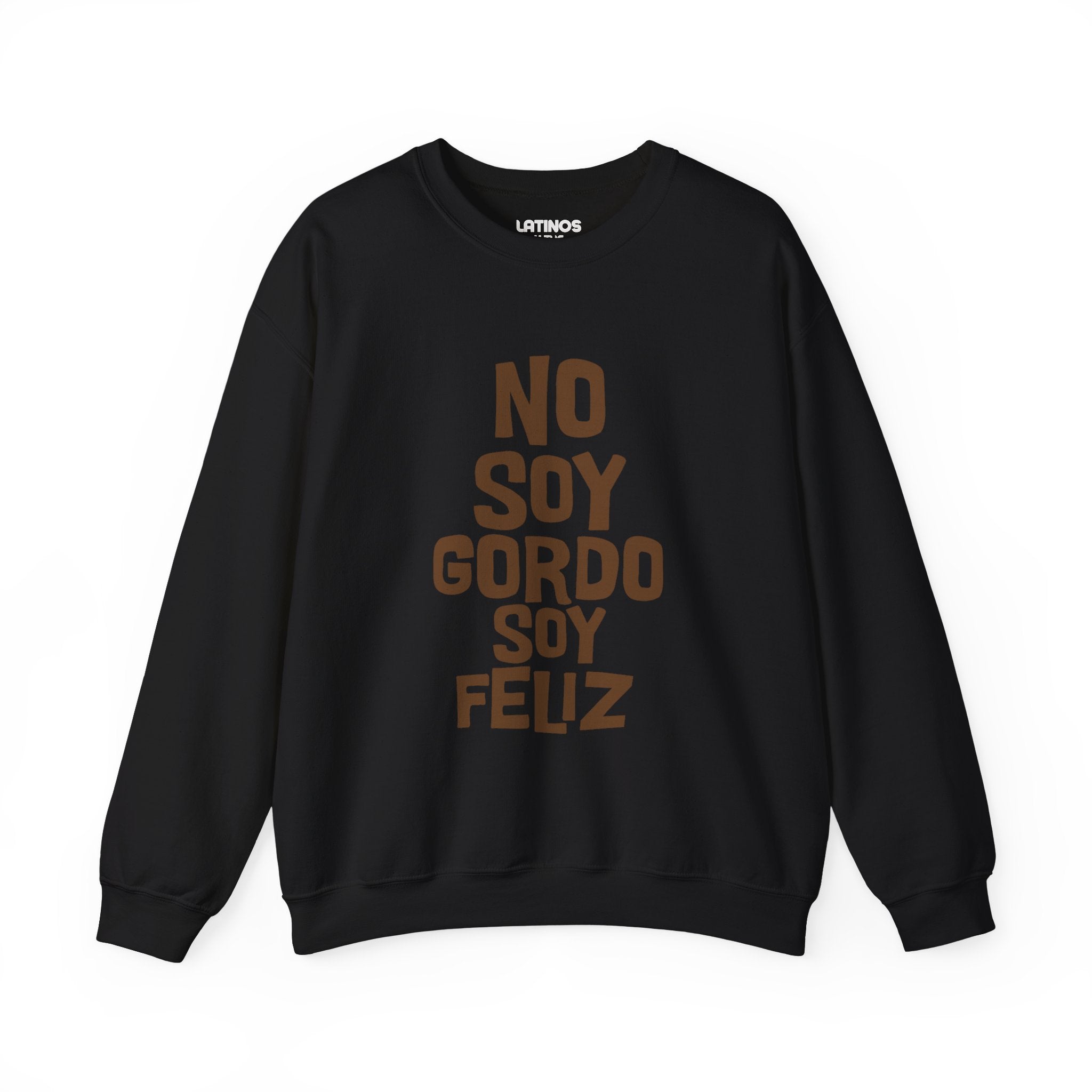 No Soy Gordo Soy Feliz Cozy Crewneck Sweater | Funny Viral Latino Meme | 3 Colors
