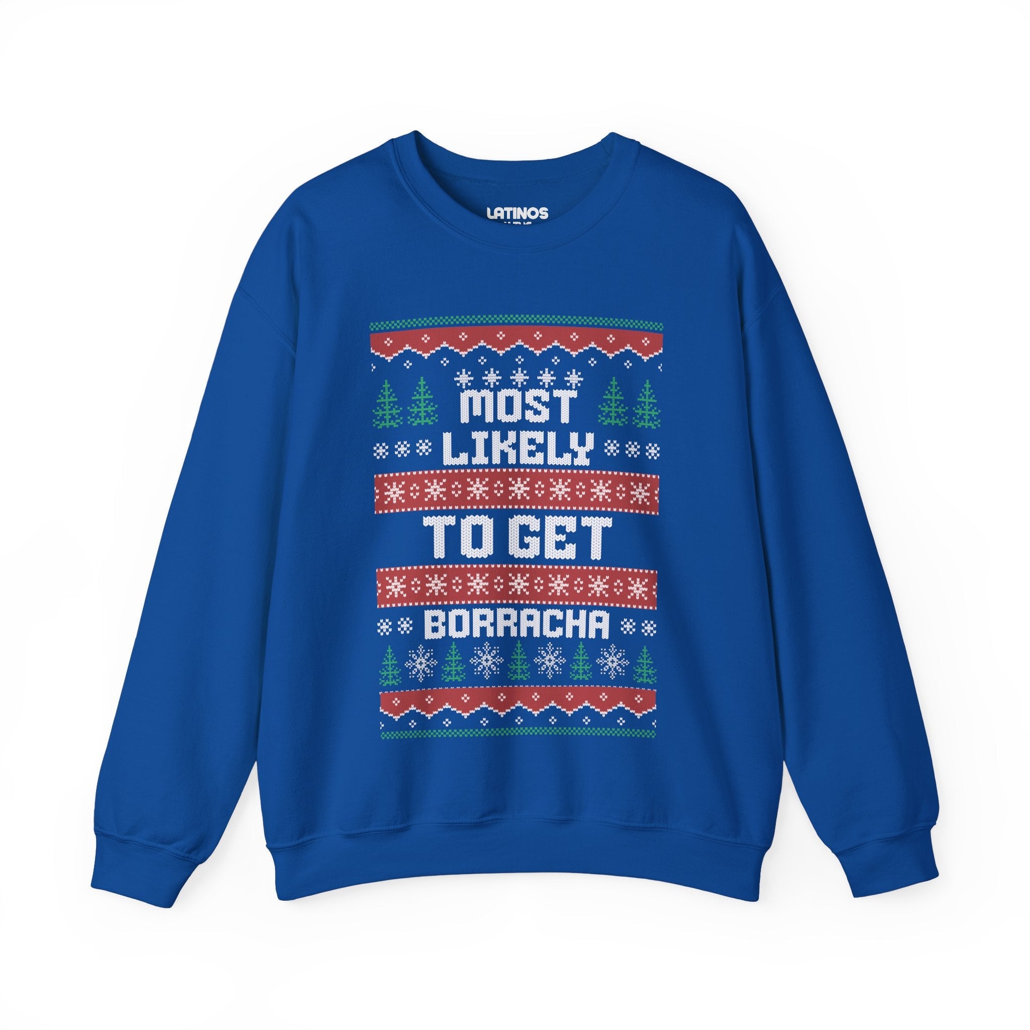 Suéter de cuello redondo feo de Navidad "Most Likely To Get Borracha" | Latino | 3 colores