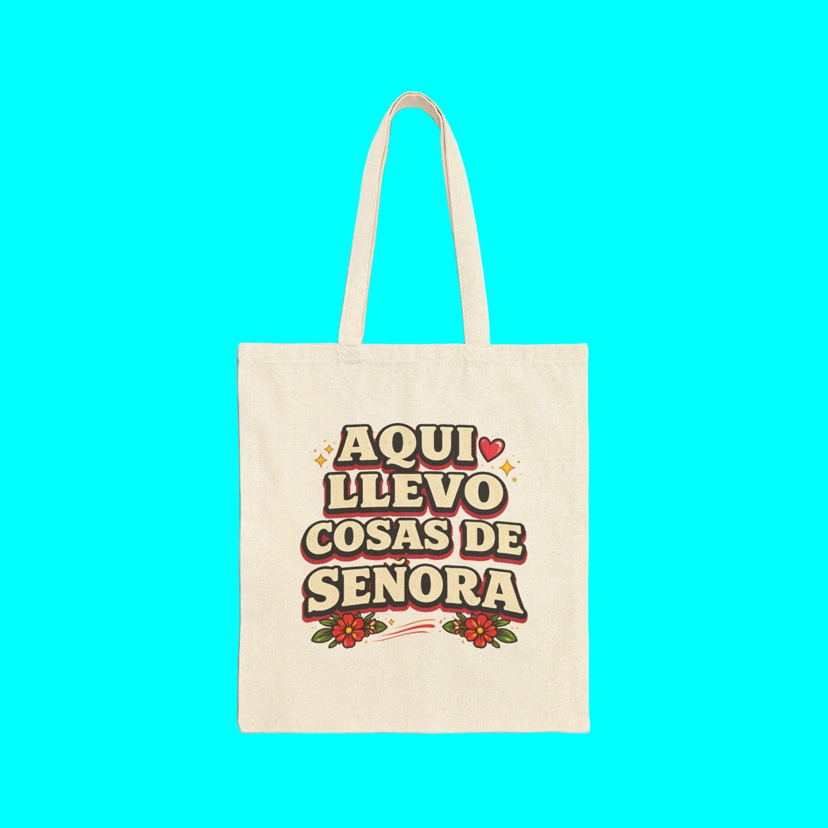 Aqui Llevo Cosas de Señora Canvas Tote Bag | Latino Floral Market Tote | Mother's Day Gift | Dia De La Madre