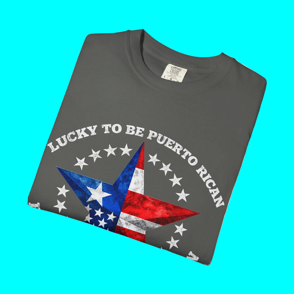 Lucky To Be Puerto Rican, Proud To Be American T-shirt | Puerto Rico USA Funny Latino Tees | Heavyweight Cotton