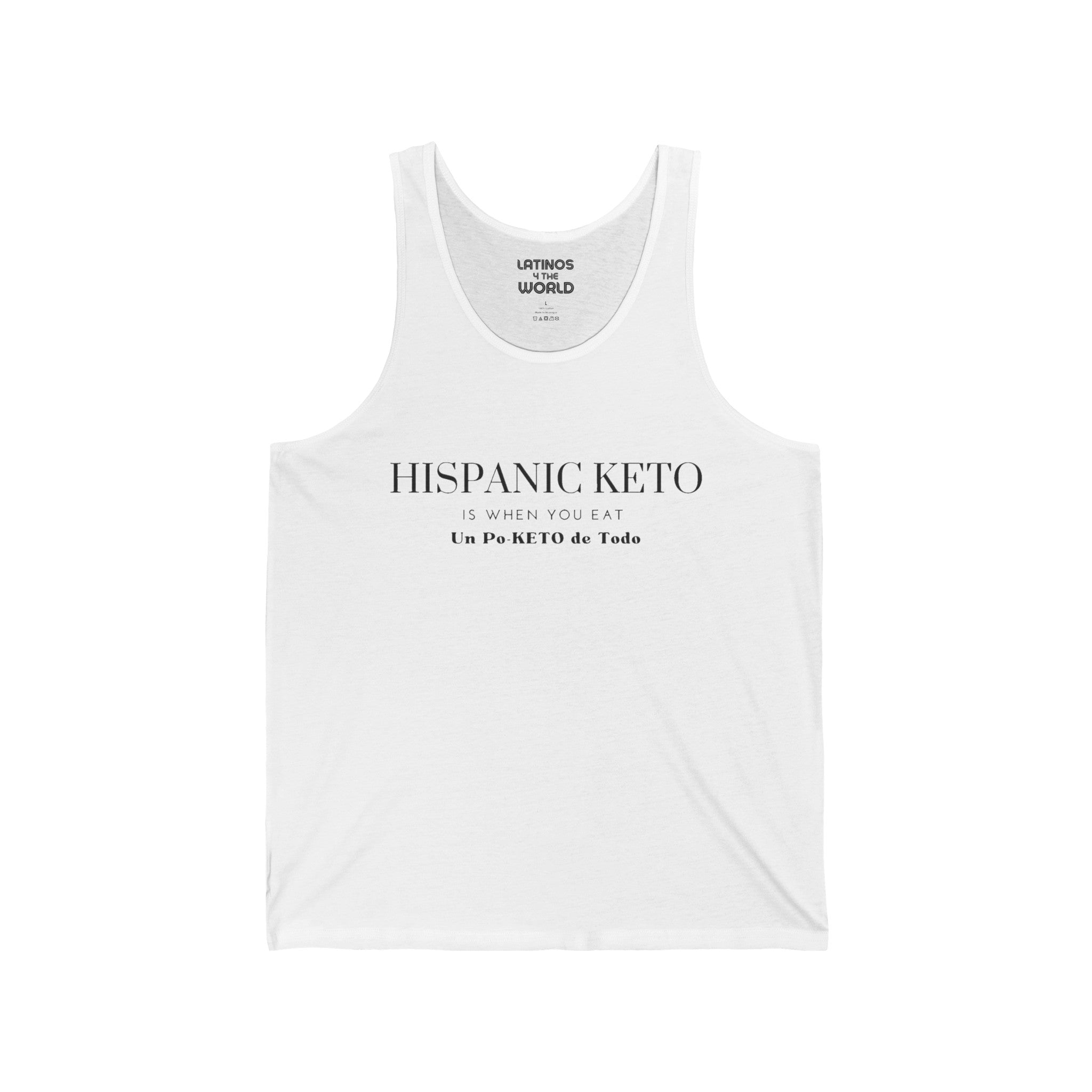 Hispanic Keto Is When You Eat Un Po-Keto De Todo Camiseta sin mangas | Algodón ligero | Camisetas latinas virales divertidas | Unisex - 4 COLORES