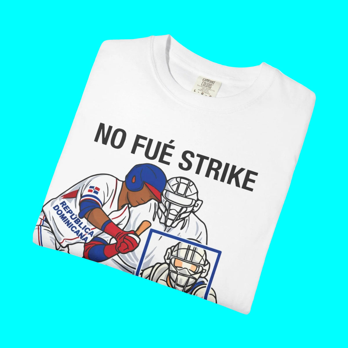 NO FUÉ STRIKE, Team Dominican Republic vs USA Baseball T-shirt | Platano Power Classic Funny Latino Tees | Heavyweight Cotton